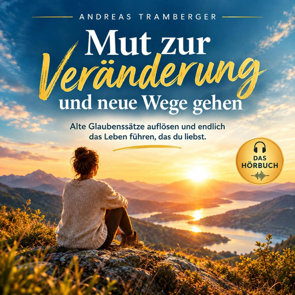 Mut zur Veränderung und neue Wege gehen