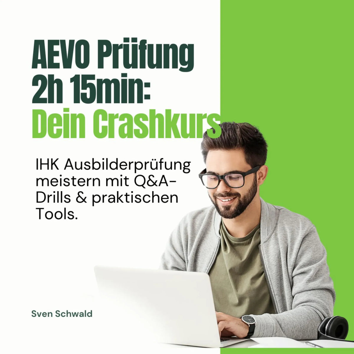 AEVO Prüfung 2h 15min - Dein Crashkurs