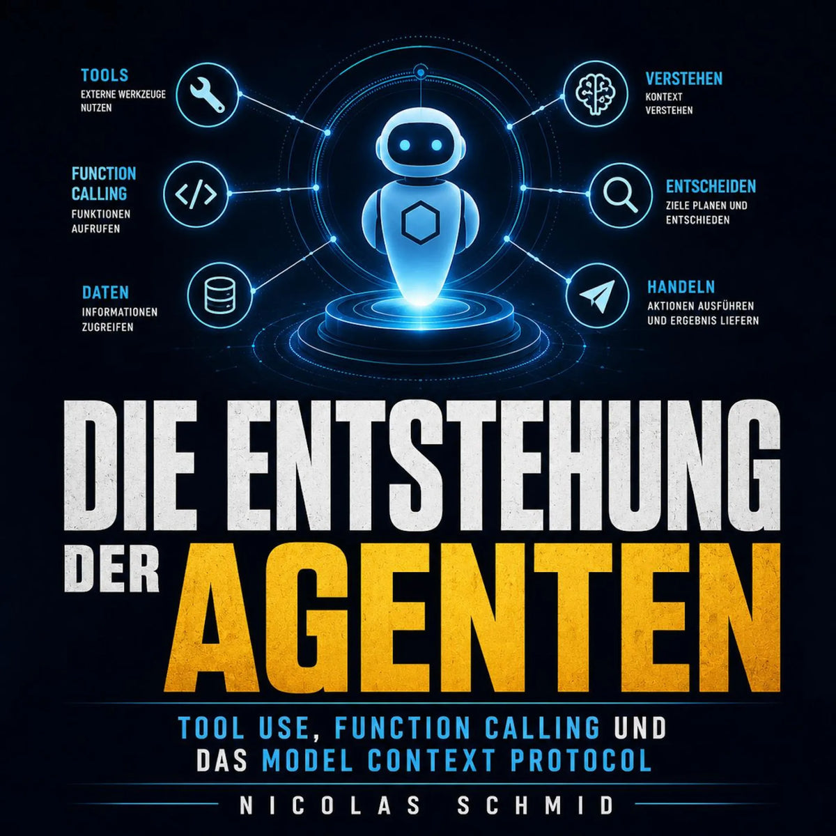 Die Entstehung der Agenten
