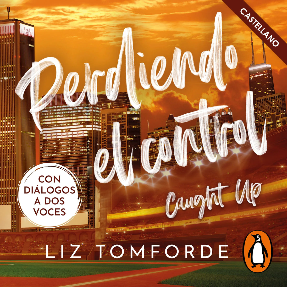 Perdiendo el control (Caught Up) (castellano) (Windy City 3)