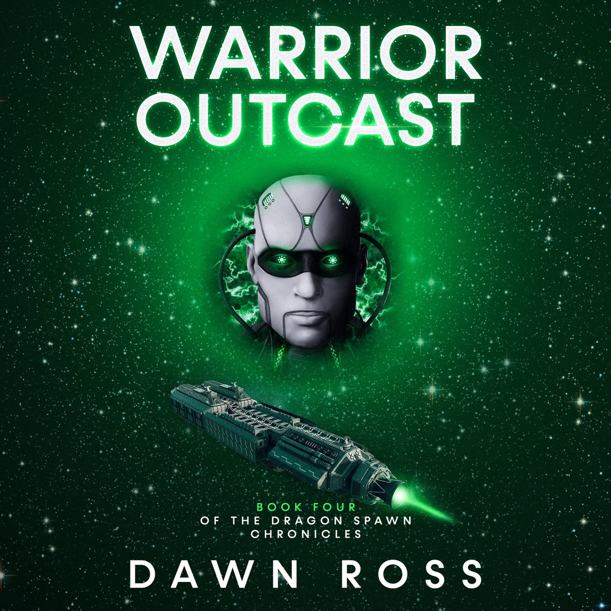 Warrior Outcast: Book Four