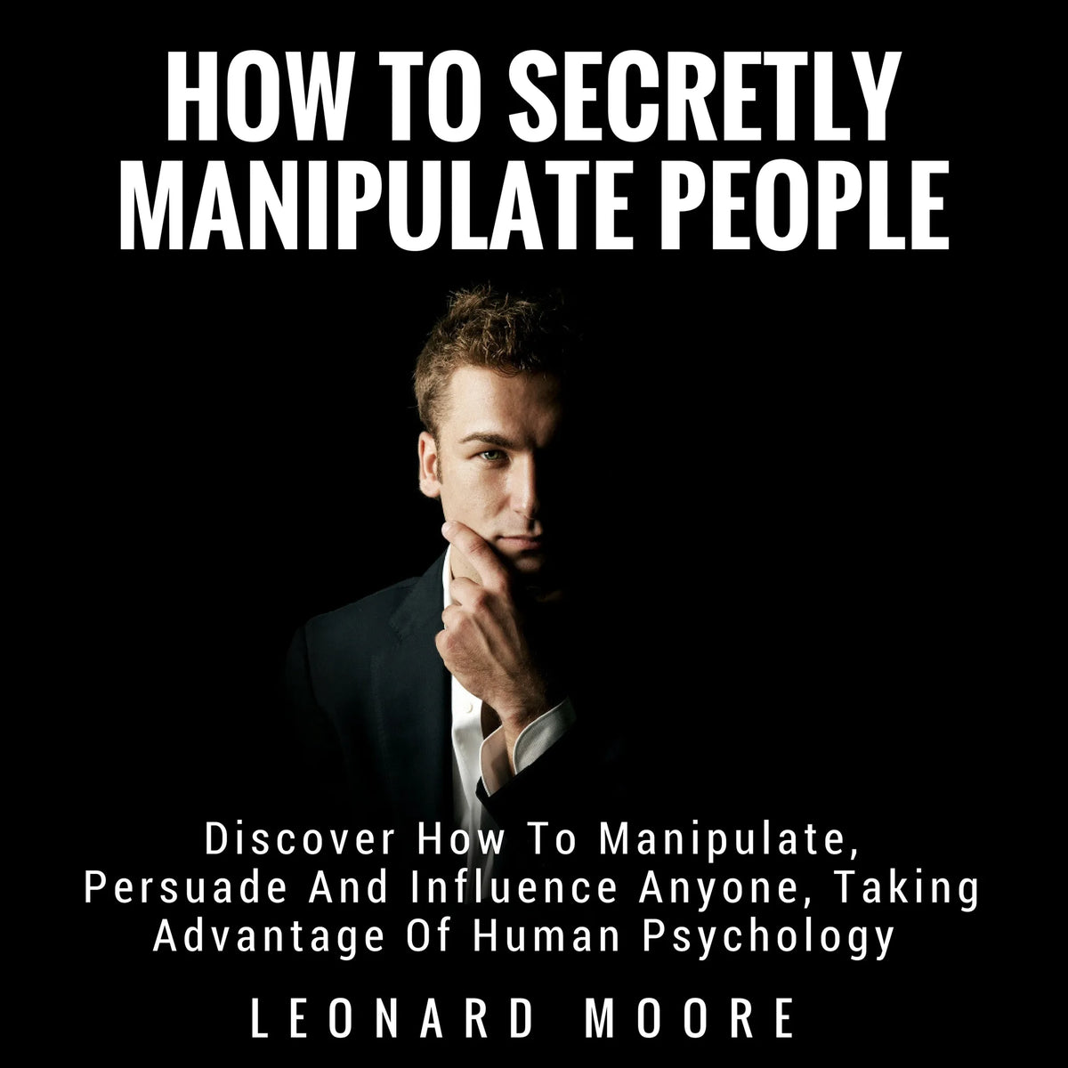 How To Secretly Manipulate People