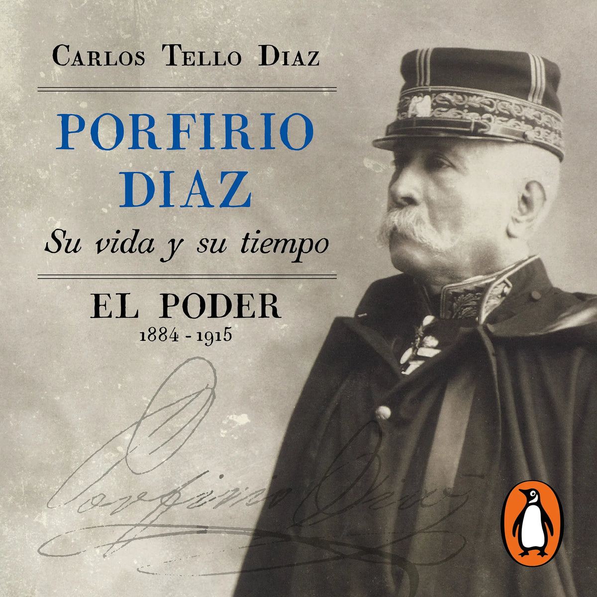 Porfirio Díaz. Su vida y su tiempo III