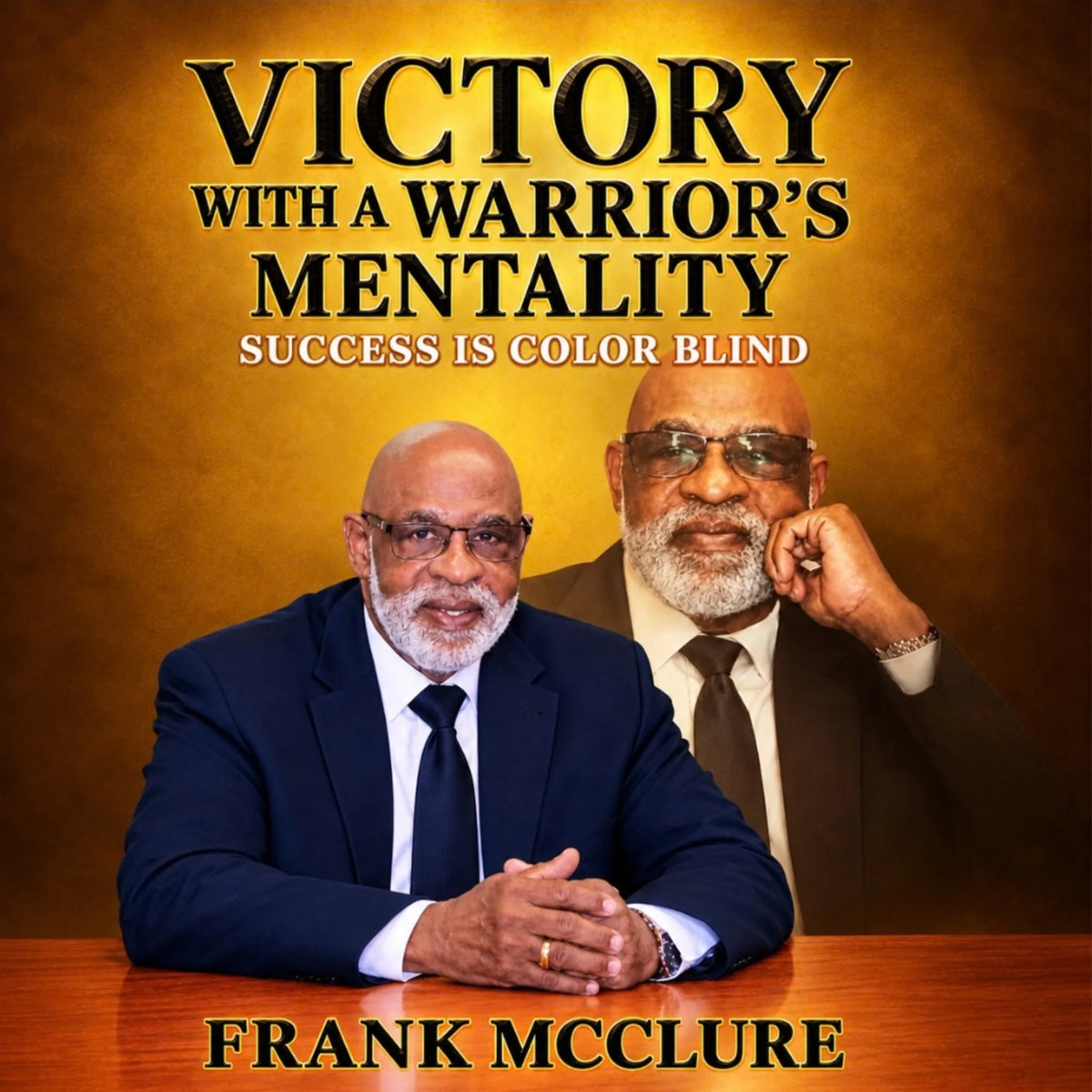 Victory with a Warrior’s Mentality