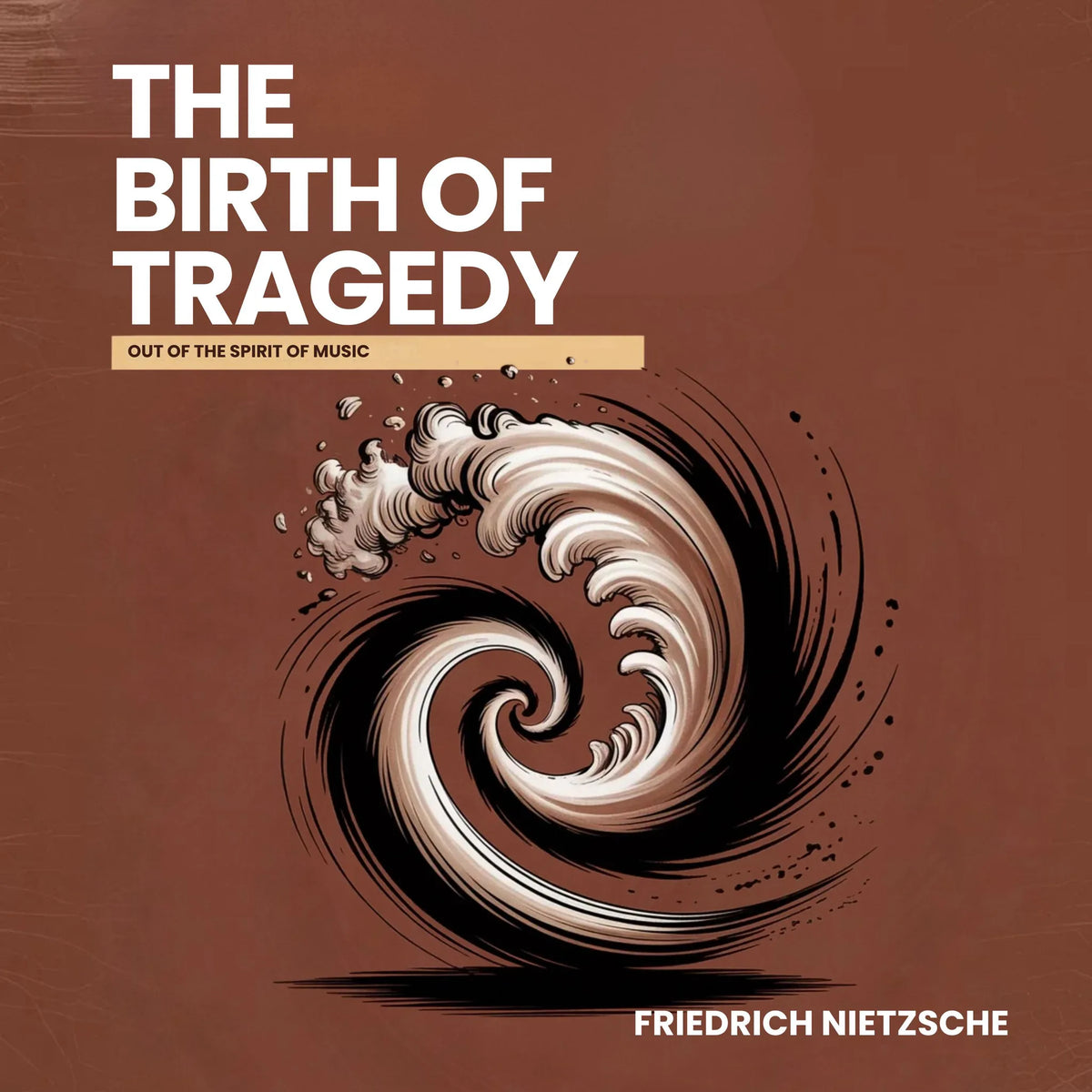 The Birth of Tragedy