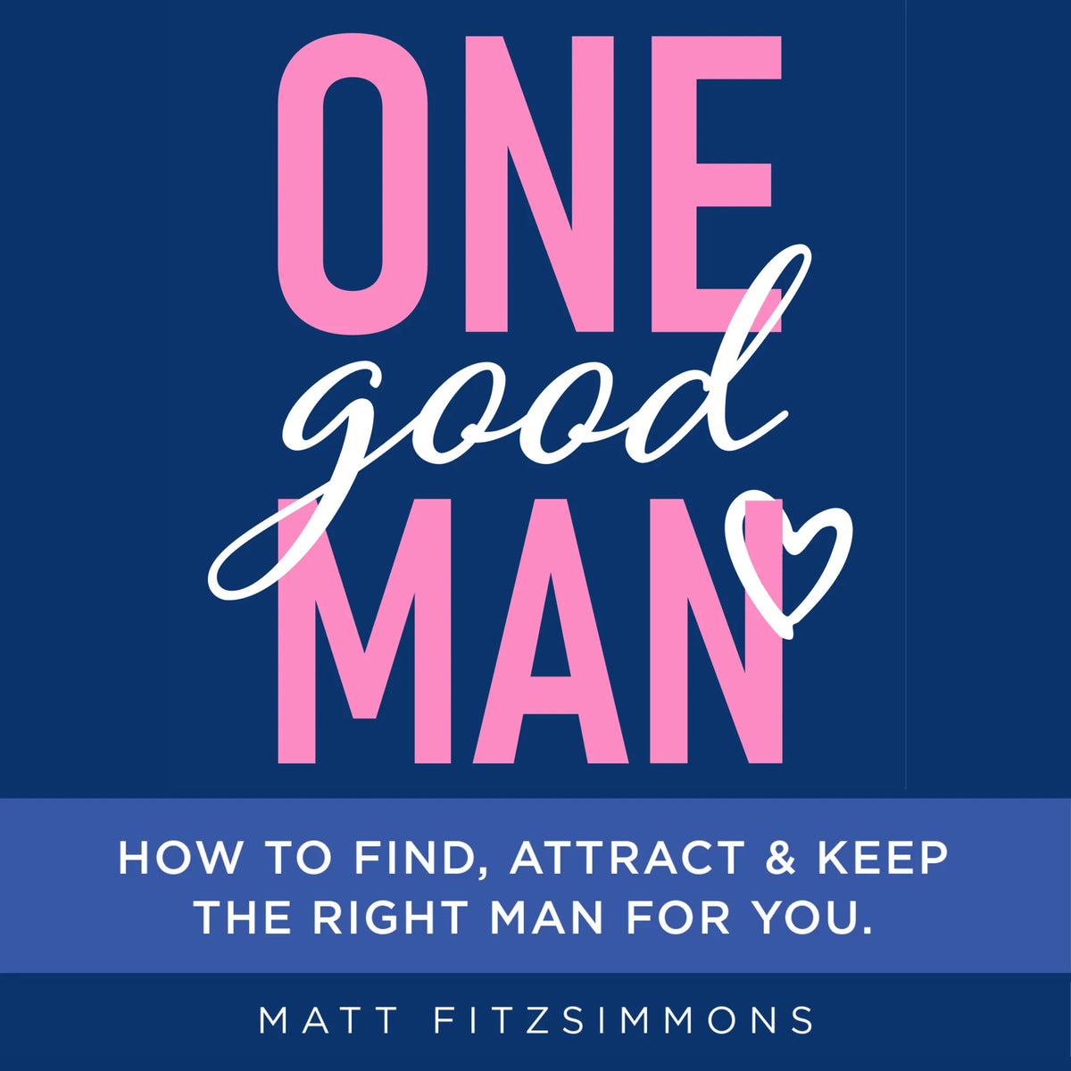 One Good Man