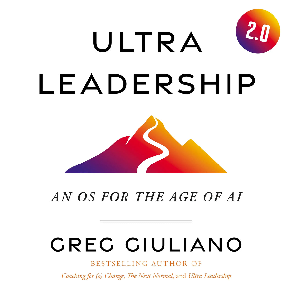 Ultra Leadership 2.0