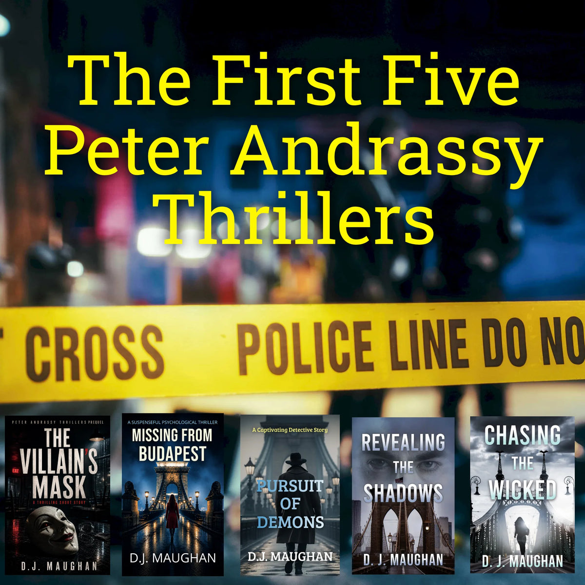 The First Five Peter Andrassy Thrillers