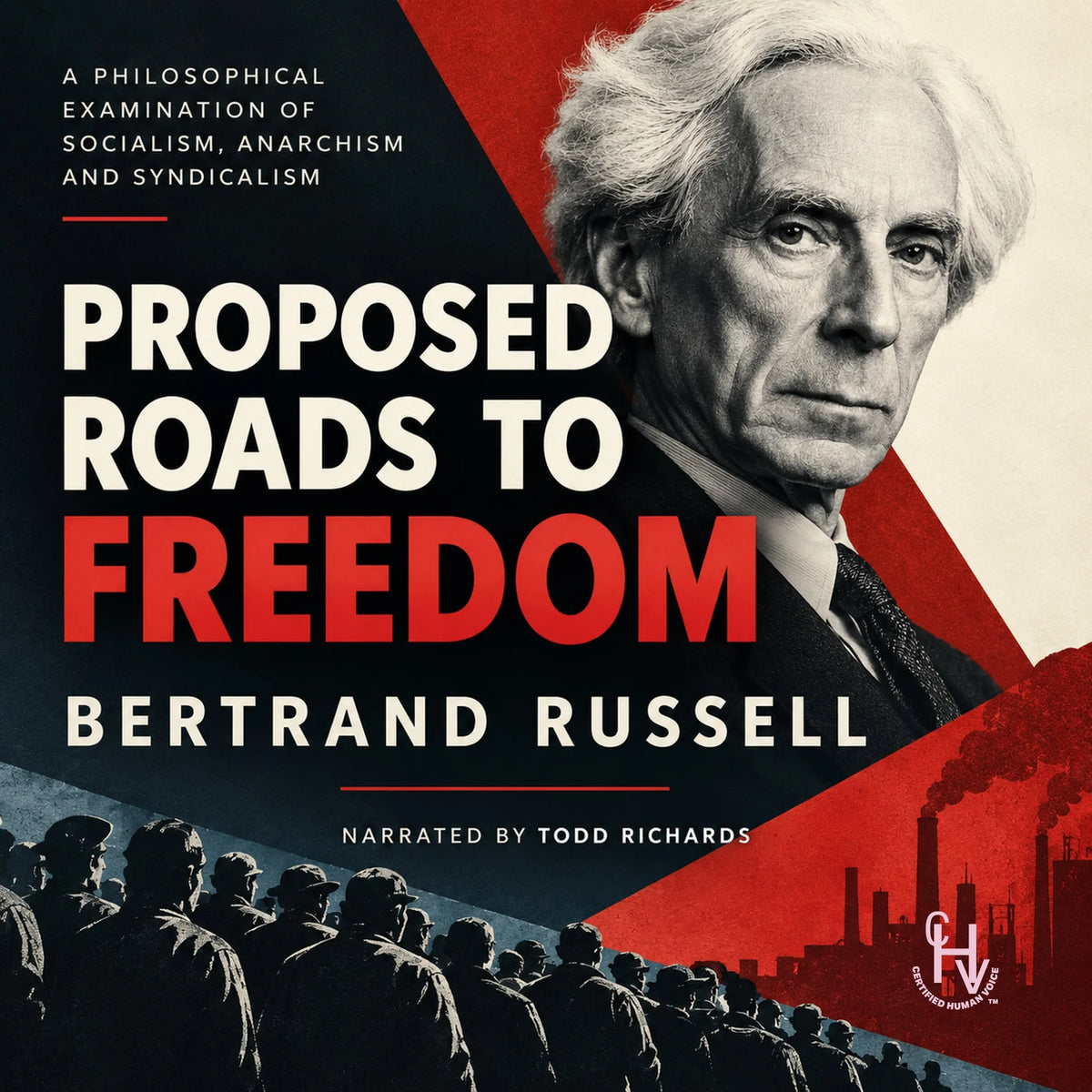 Proposed Roads to Freedom