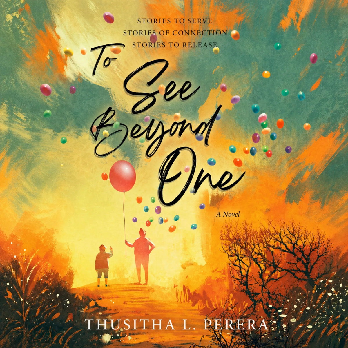 To See Beyond One