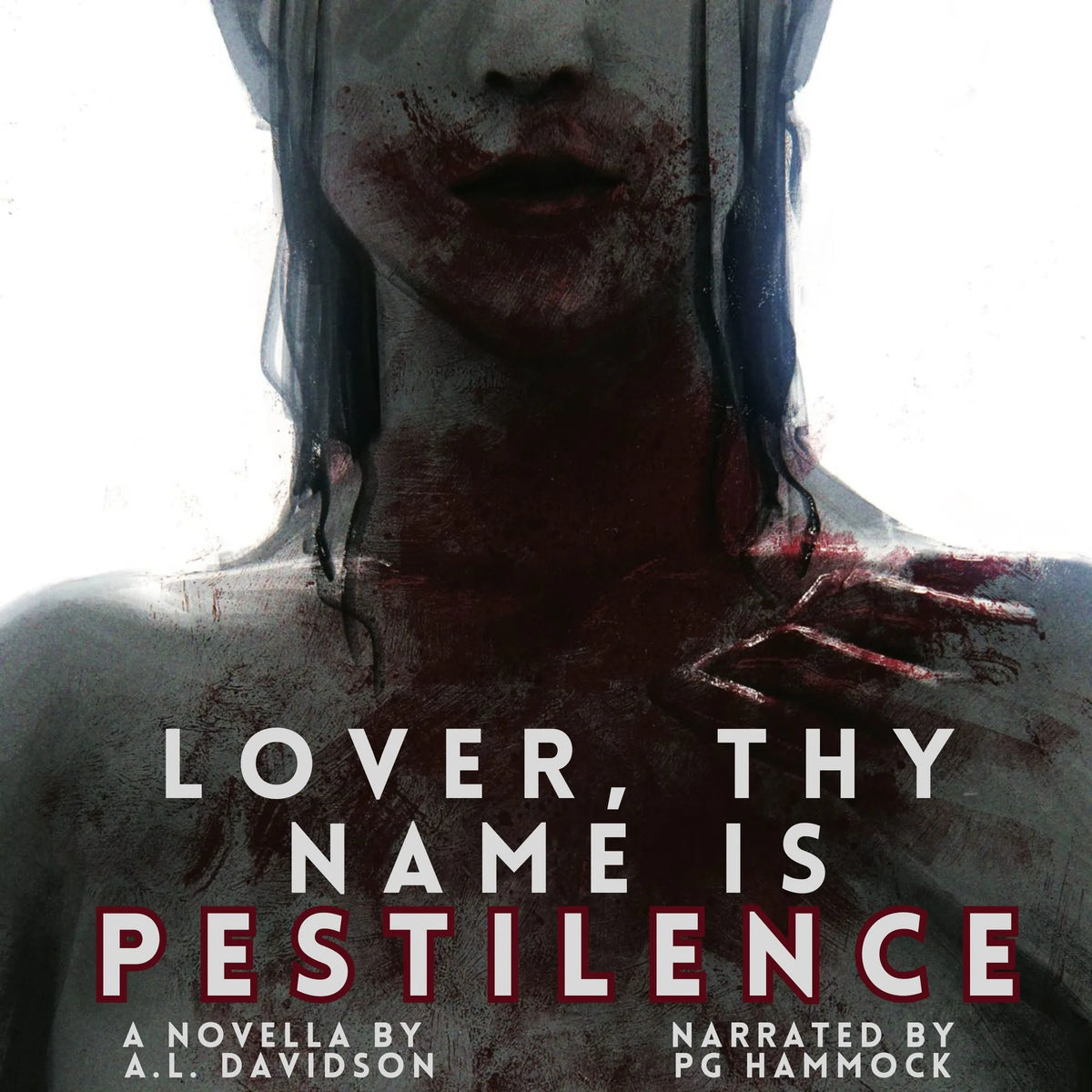 Lover, Thy Name is Pestilence