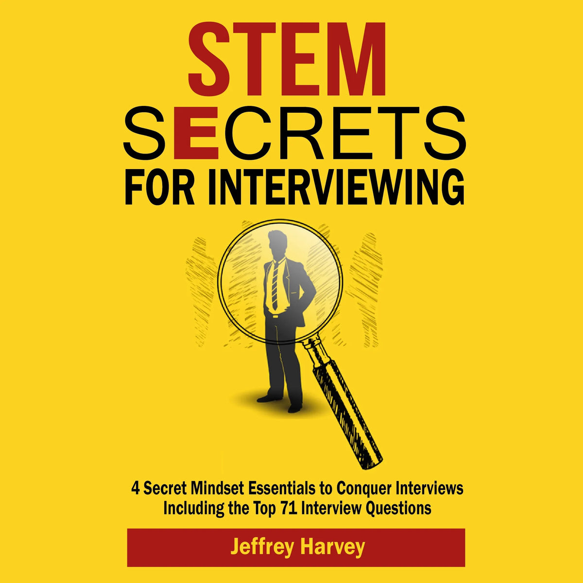 STEM Secrets for Interviewing