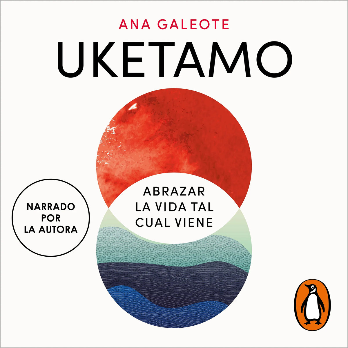 Uketamo. Abrazar la vida tal cual viene
