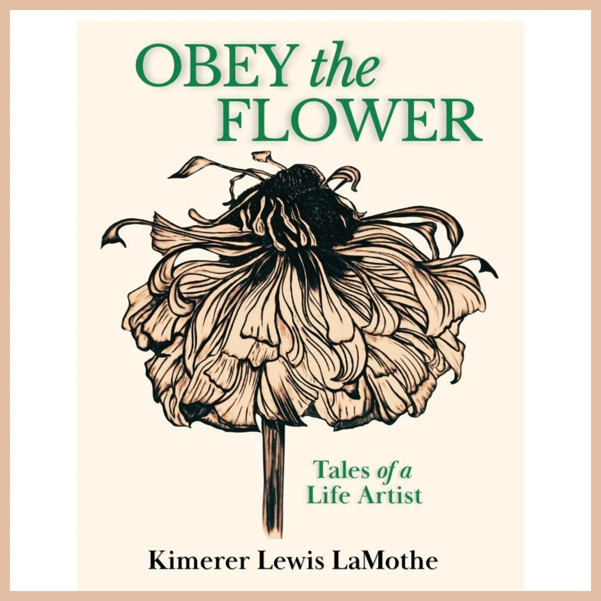 Obey the Flower