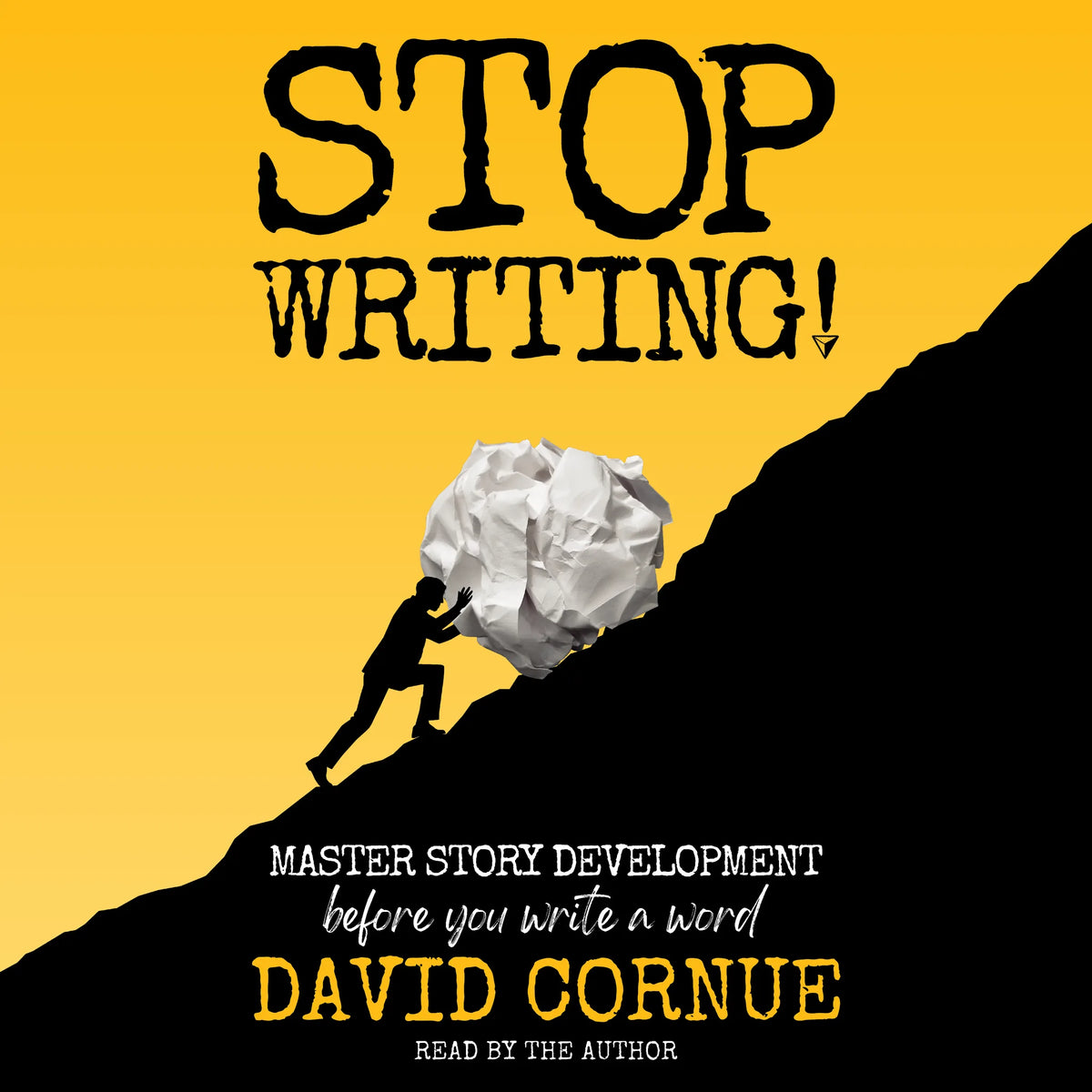 Stop Writing!