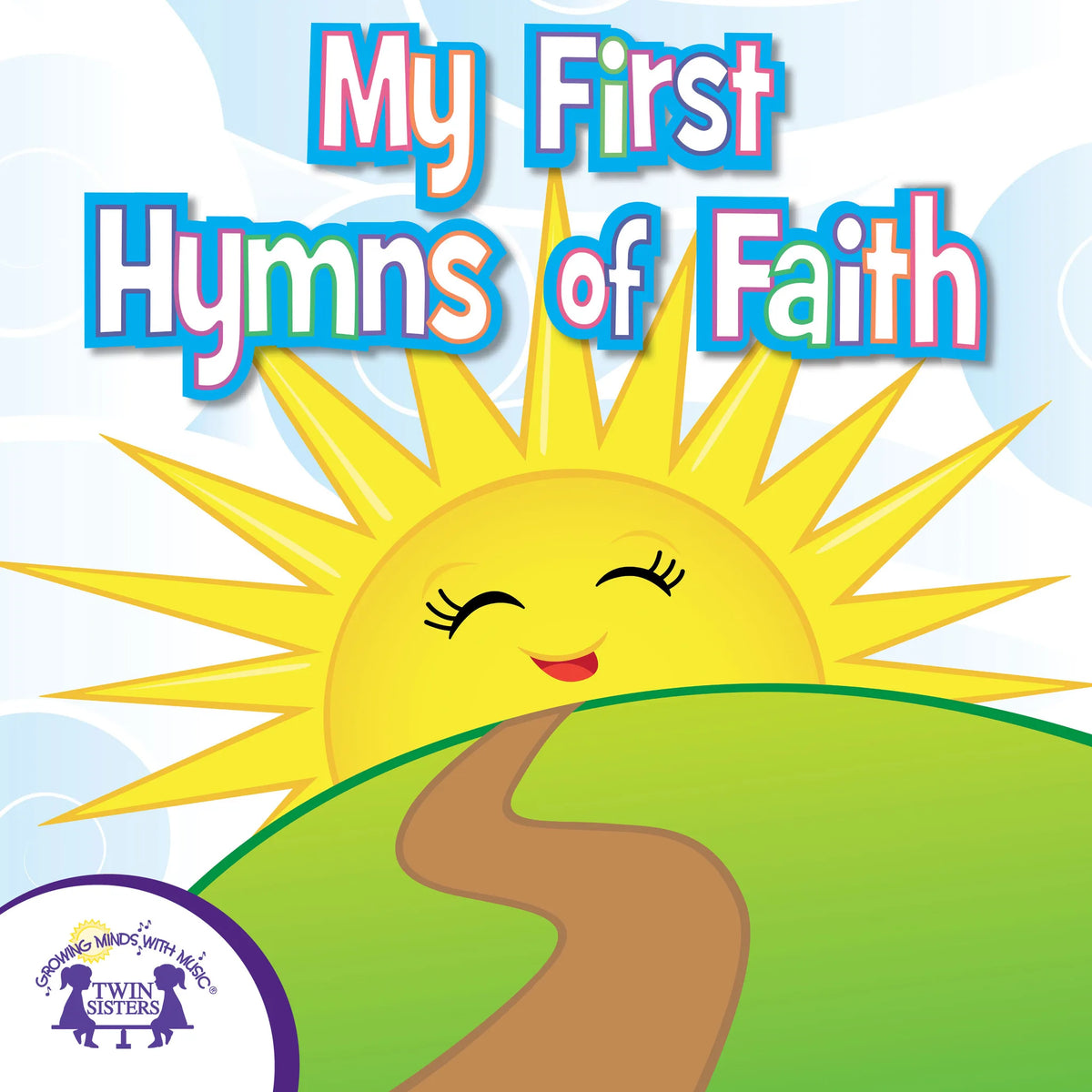 My First Hymns of Faith