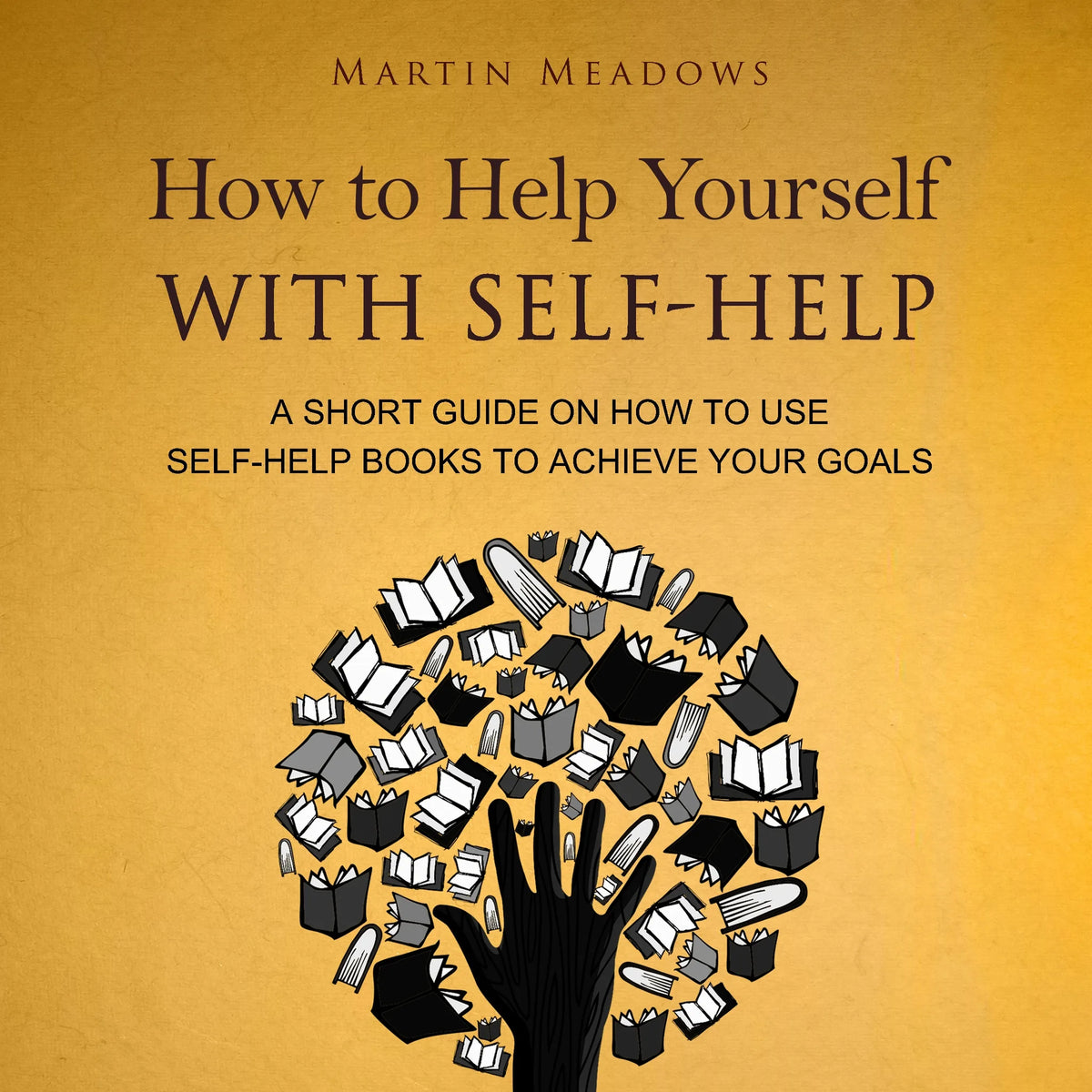 How to Help Yourself With Self-Help