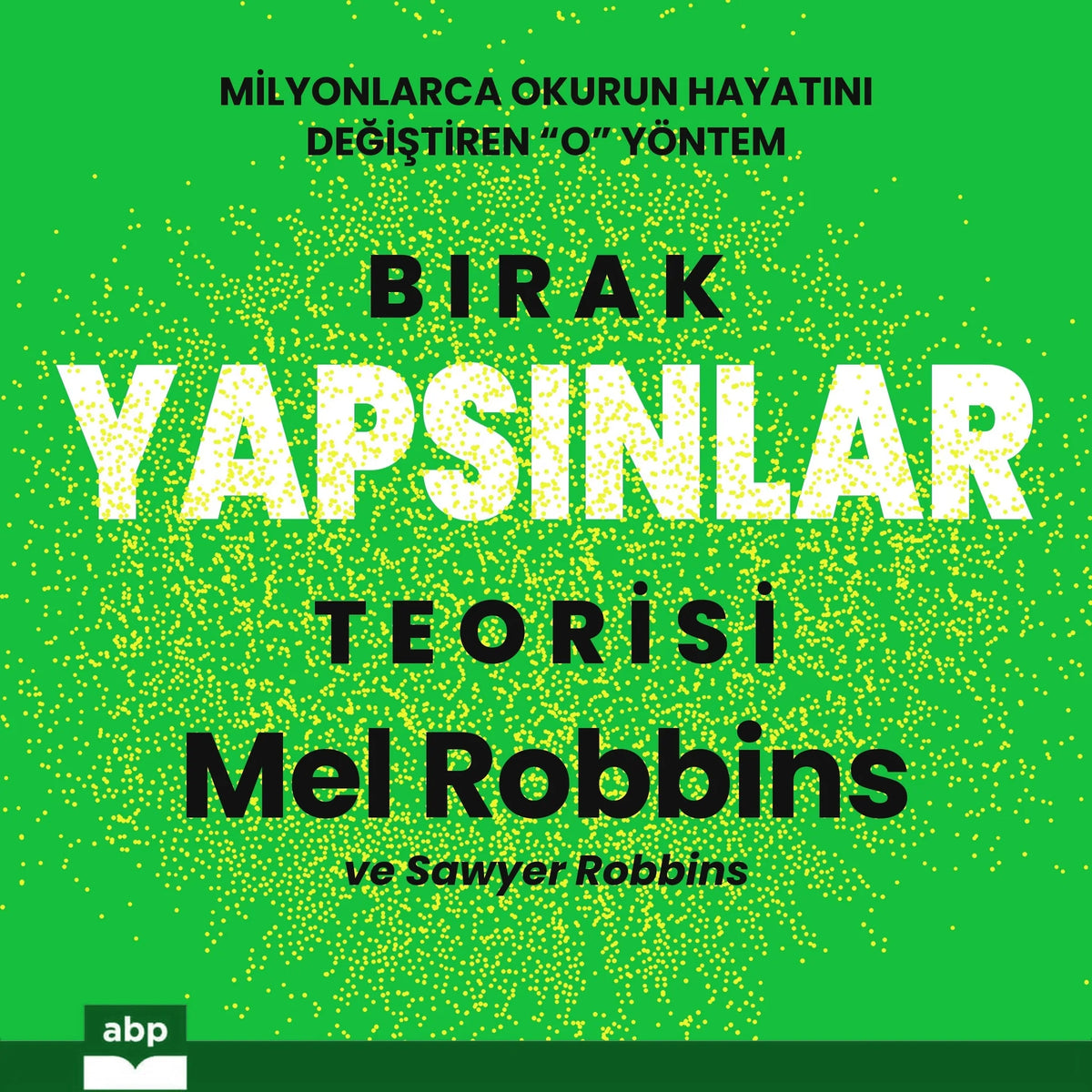 Bırak Yapsınlar Teorisi