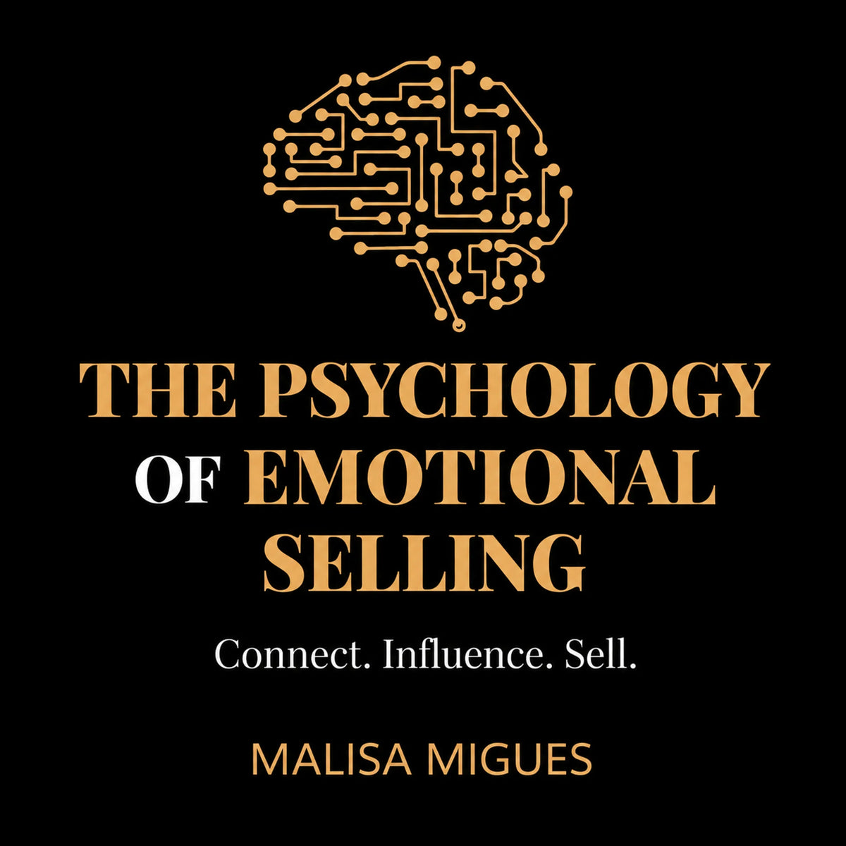 The Psychology of Emotional Selling