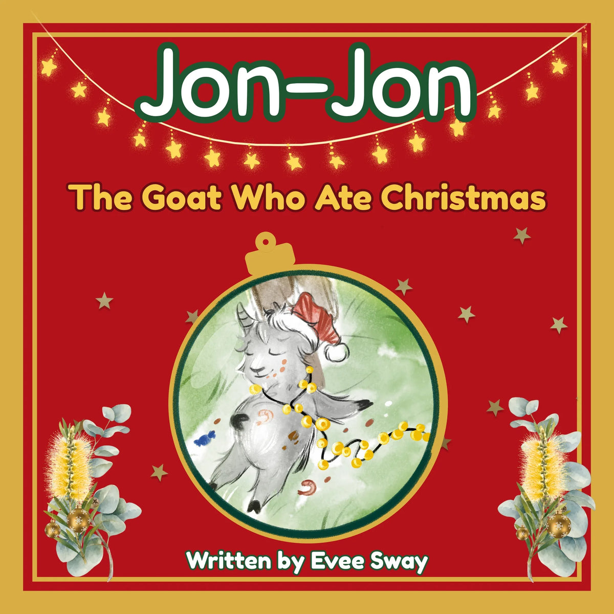 Jon-Jon, The Goat Who Ate Christmas
