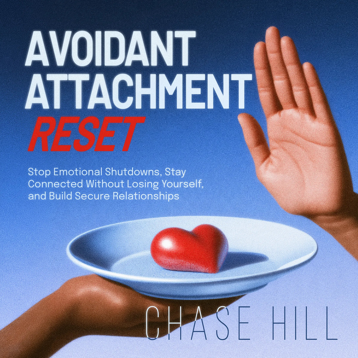Avoidant Attachment Reset