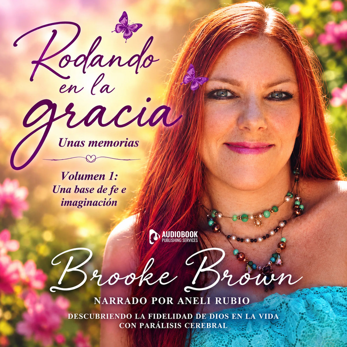 Rodando en la gracia: Volumen 1