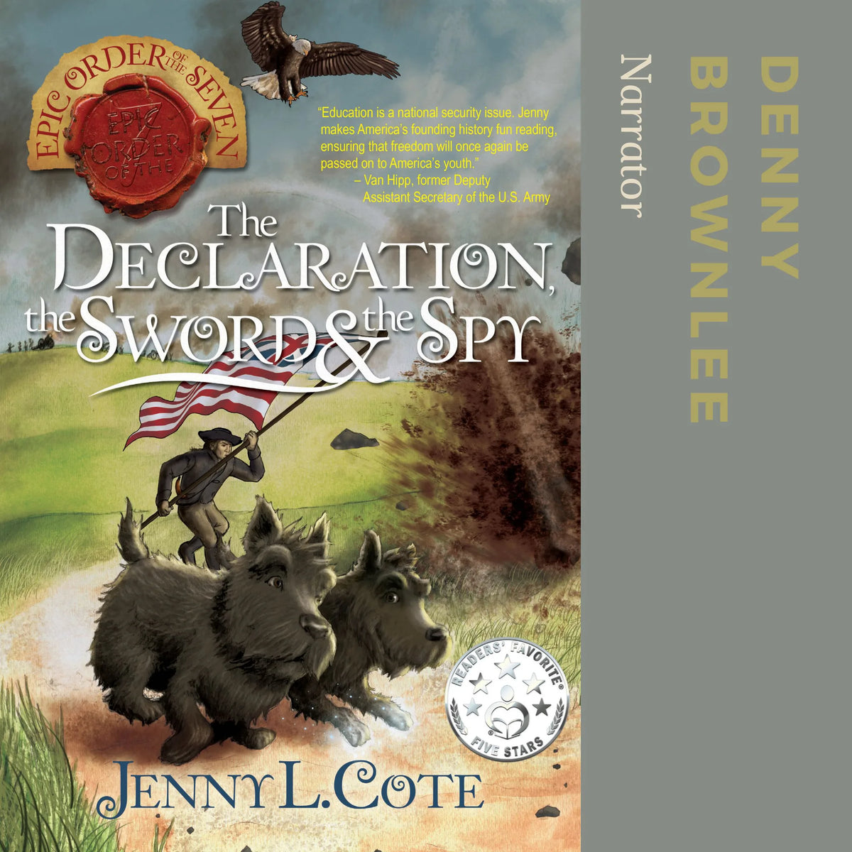 The Declaration, the Sword & the Spy