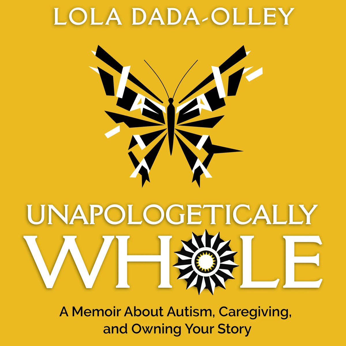 Unapologetically Whole