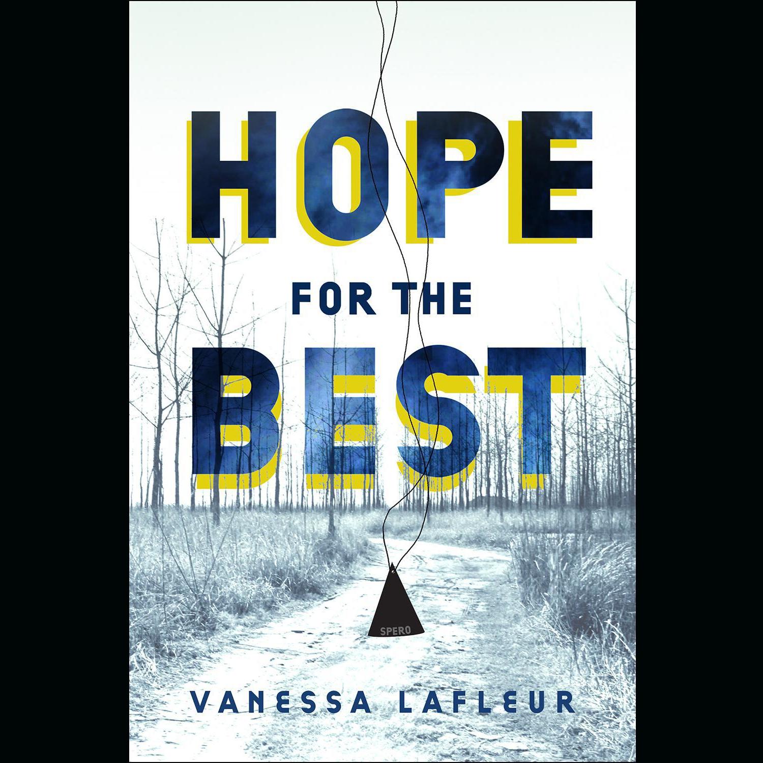 Hope for The Best