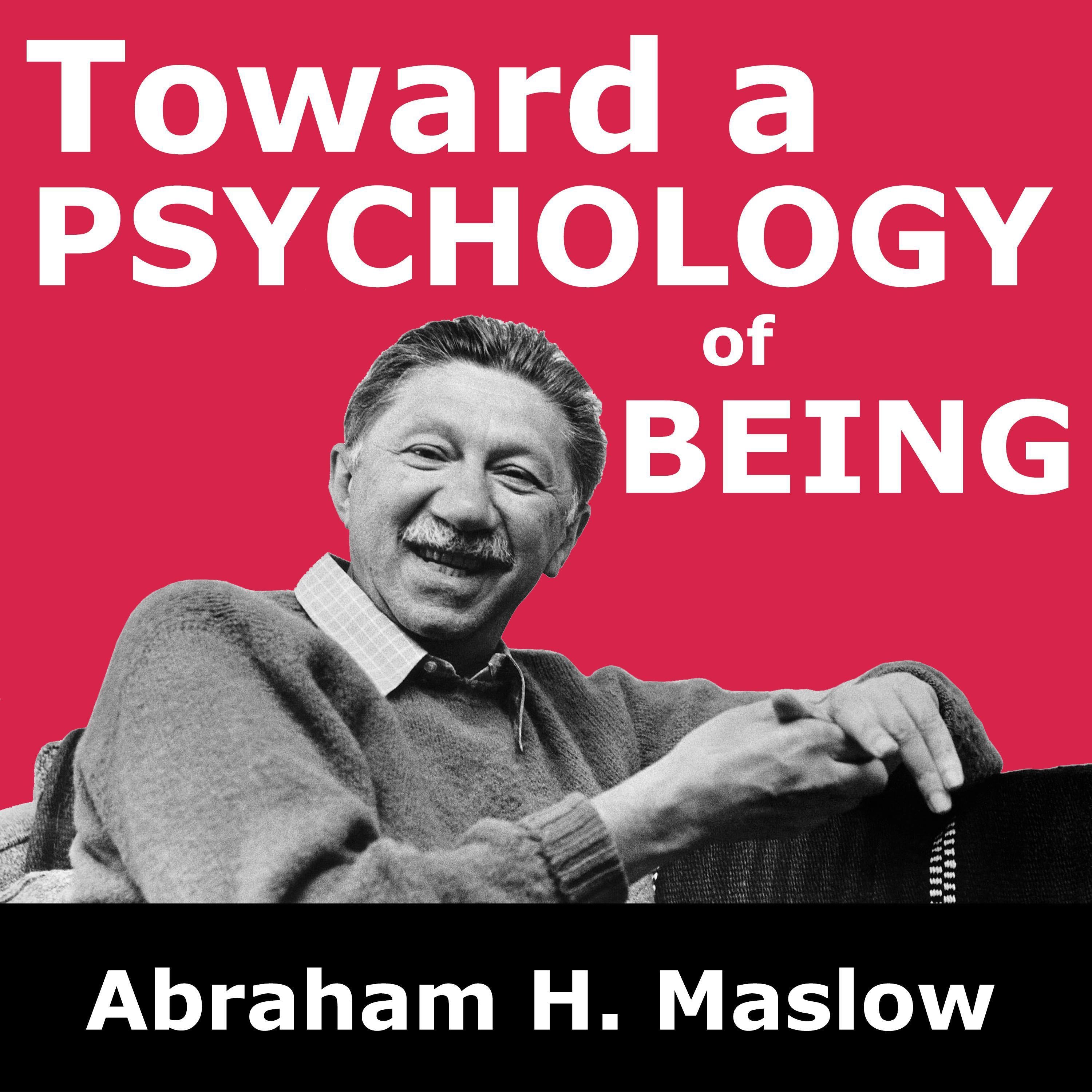 Toward a Psychology of Being