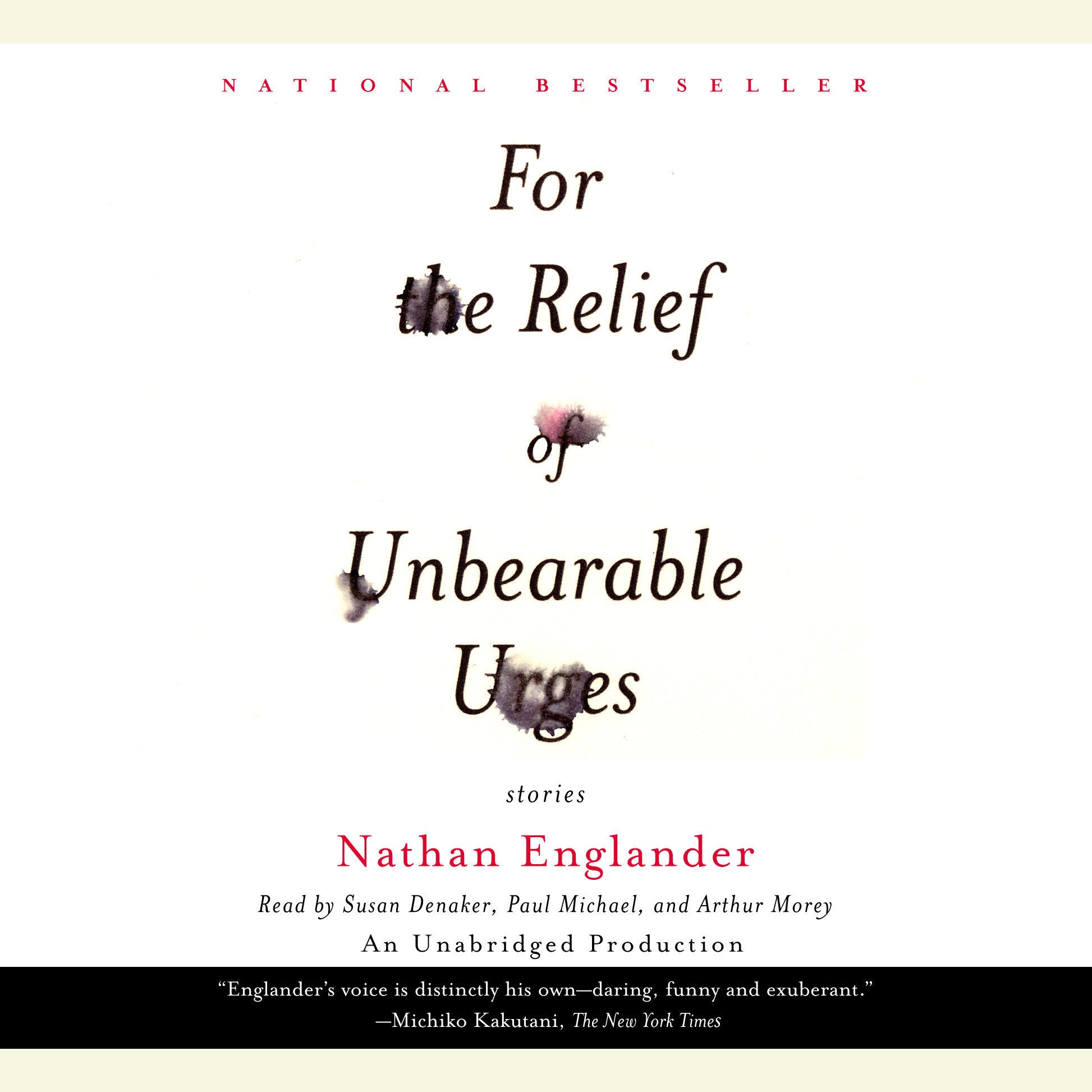 For the Relief of Unbearable Urges