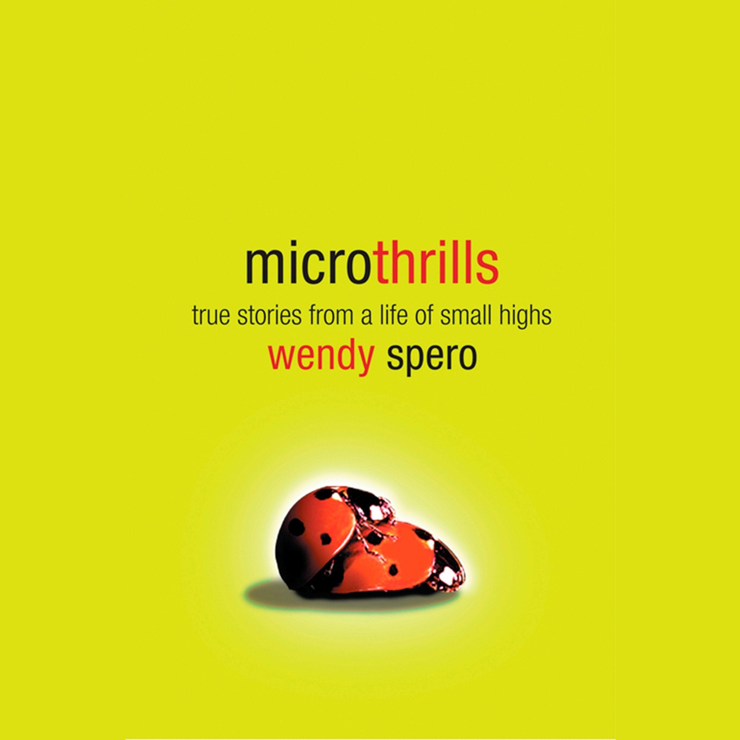 Microthrills