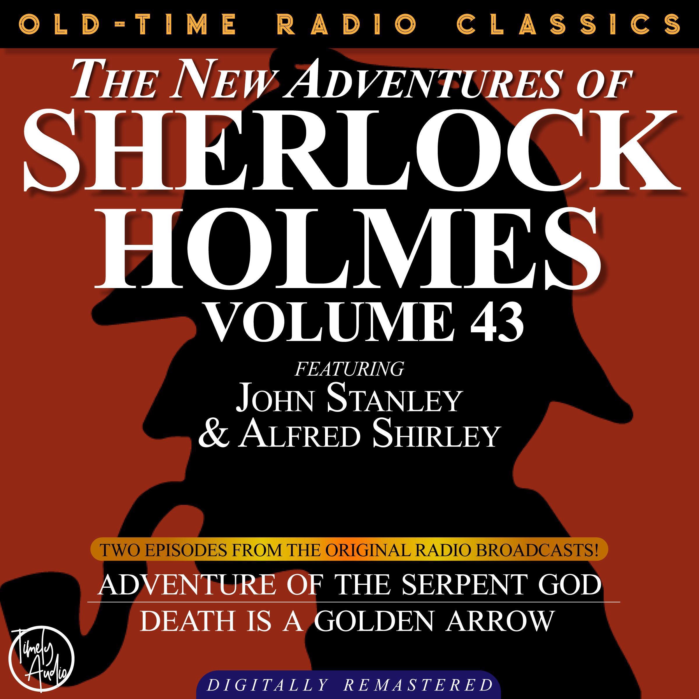 The Adventure of the Serpent God and Death is a Golden Arrow