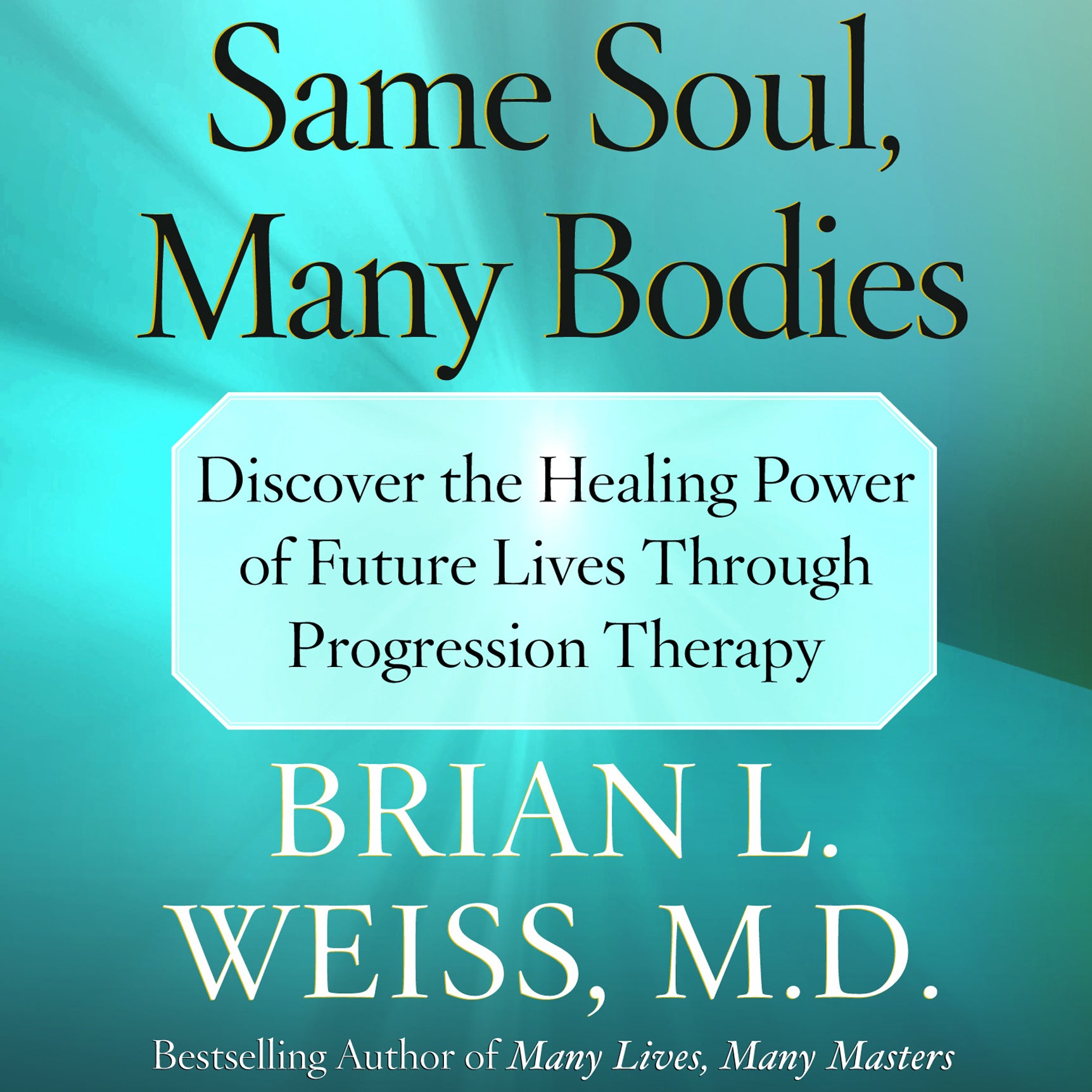 Same Soul, Many Bodies