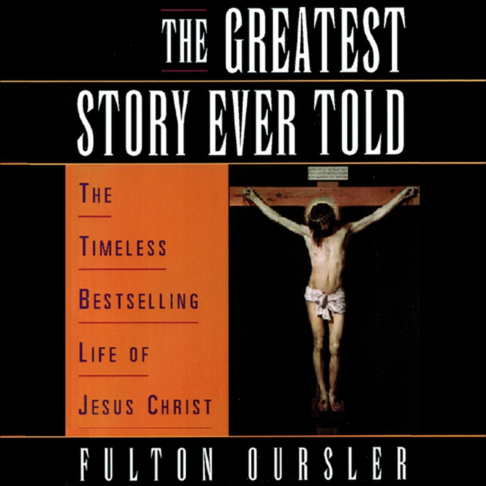 The Greatest Story Ever Told
