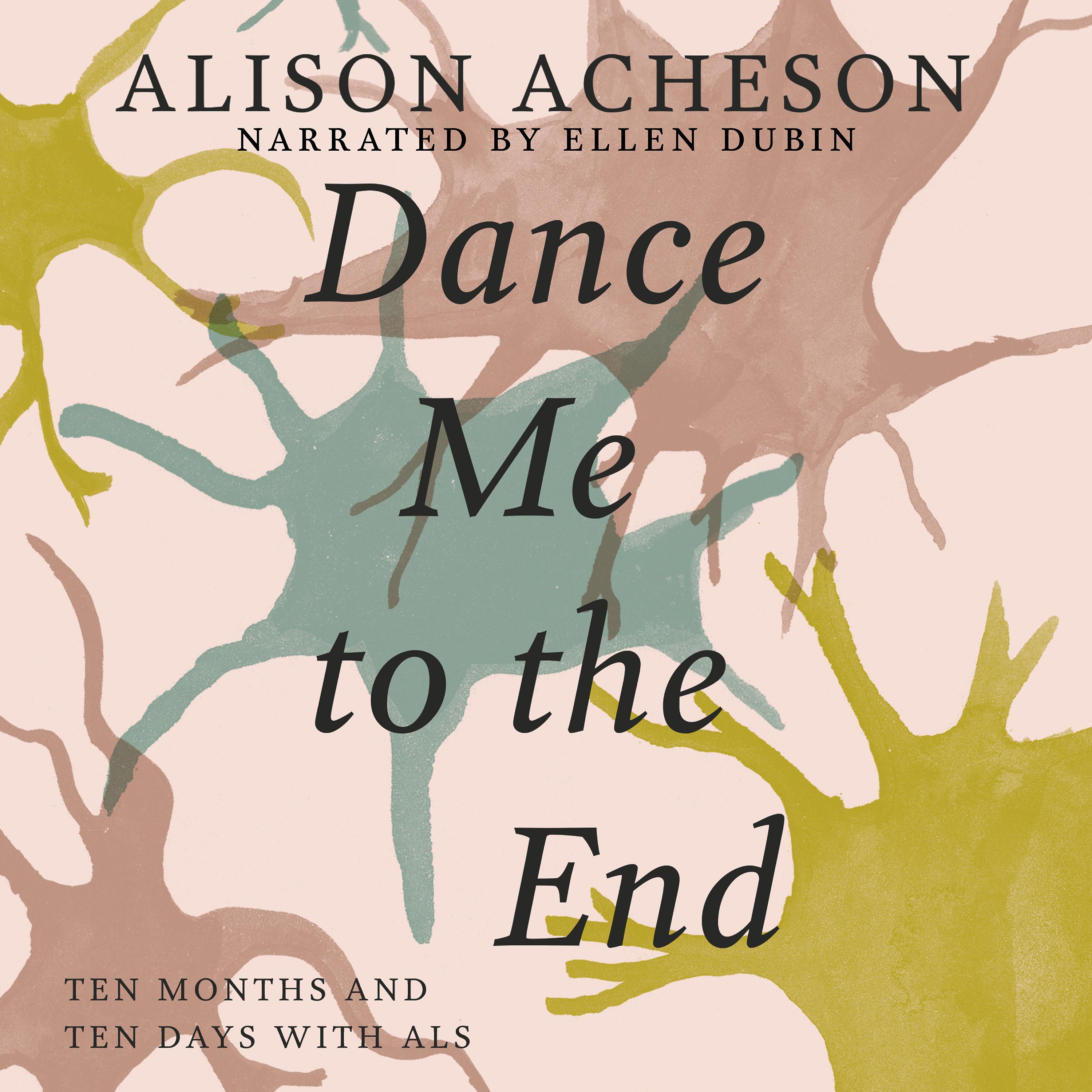 Dance Me to the End