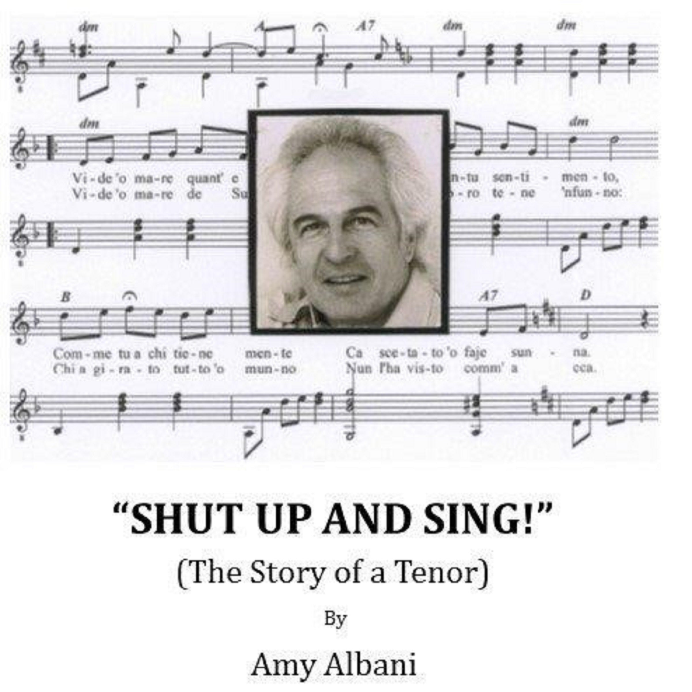 Shut Up and Sing! (The Story of a Tenor)
