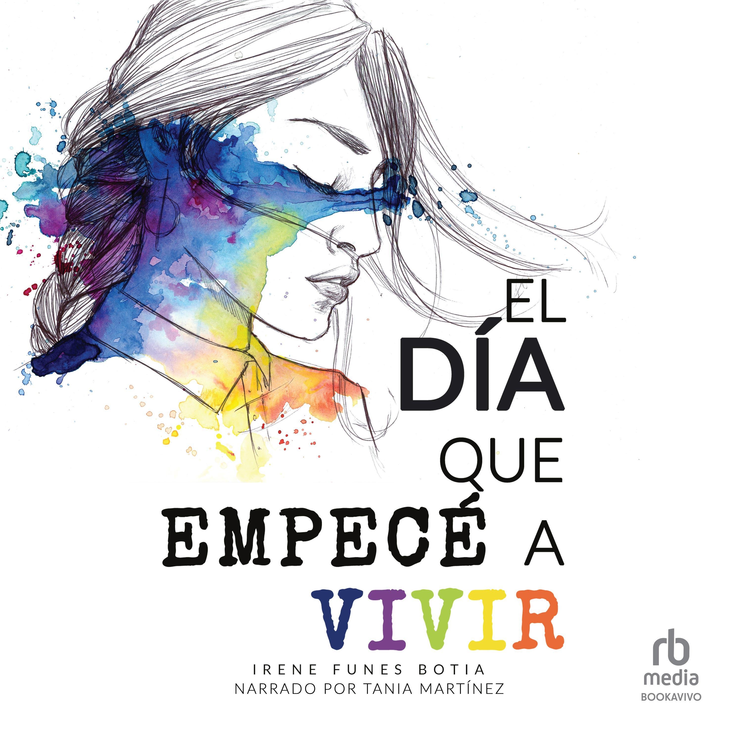 El día que empecé a vivir