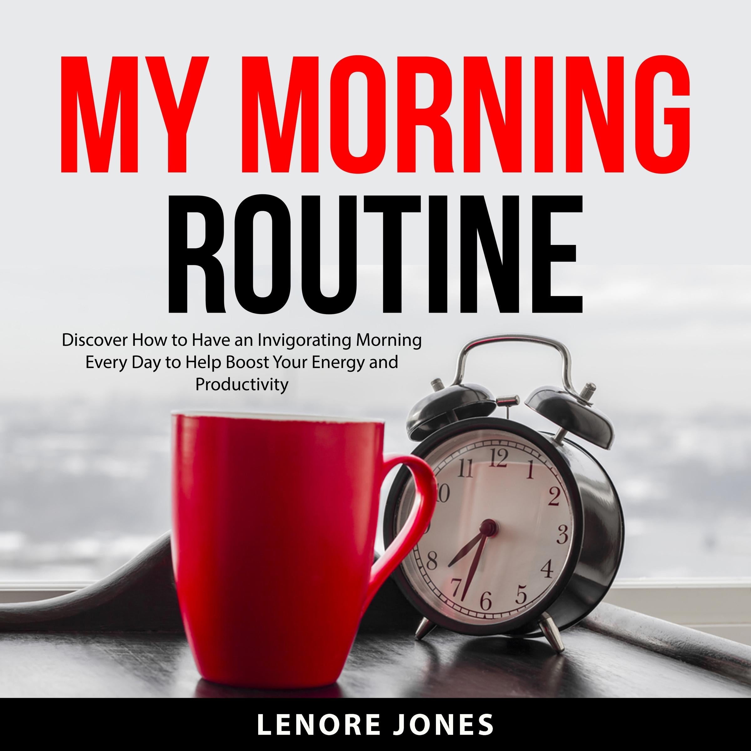 My Morning Routine
