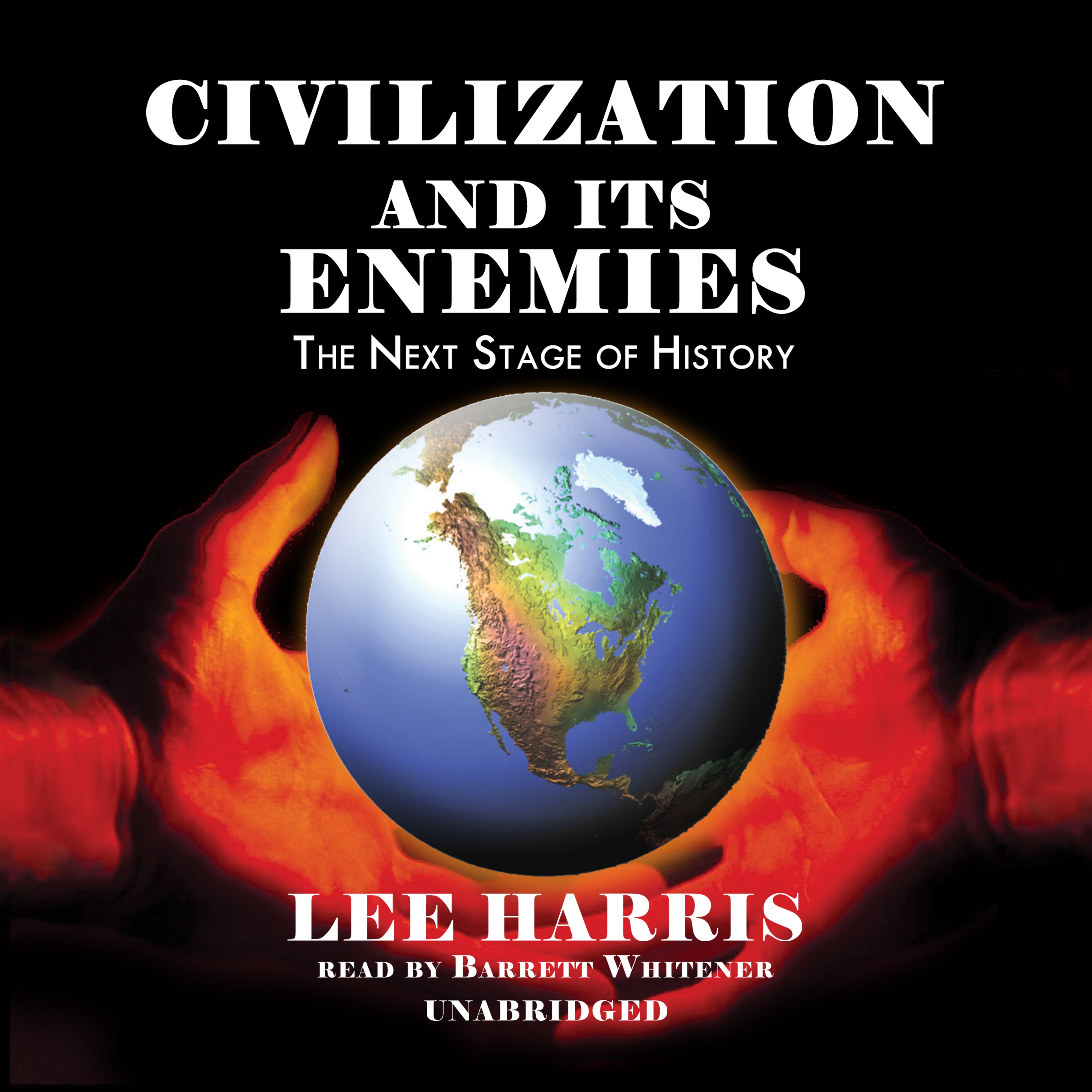 Civilization and Its Enemies