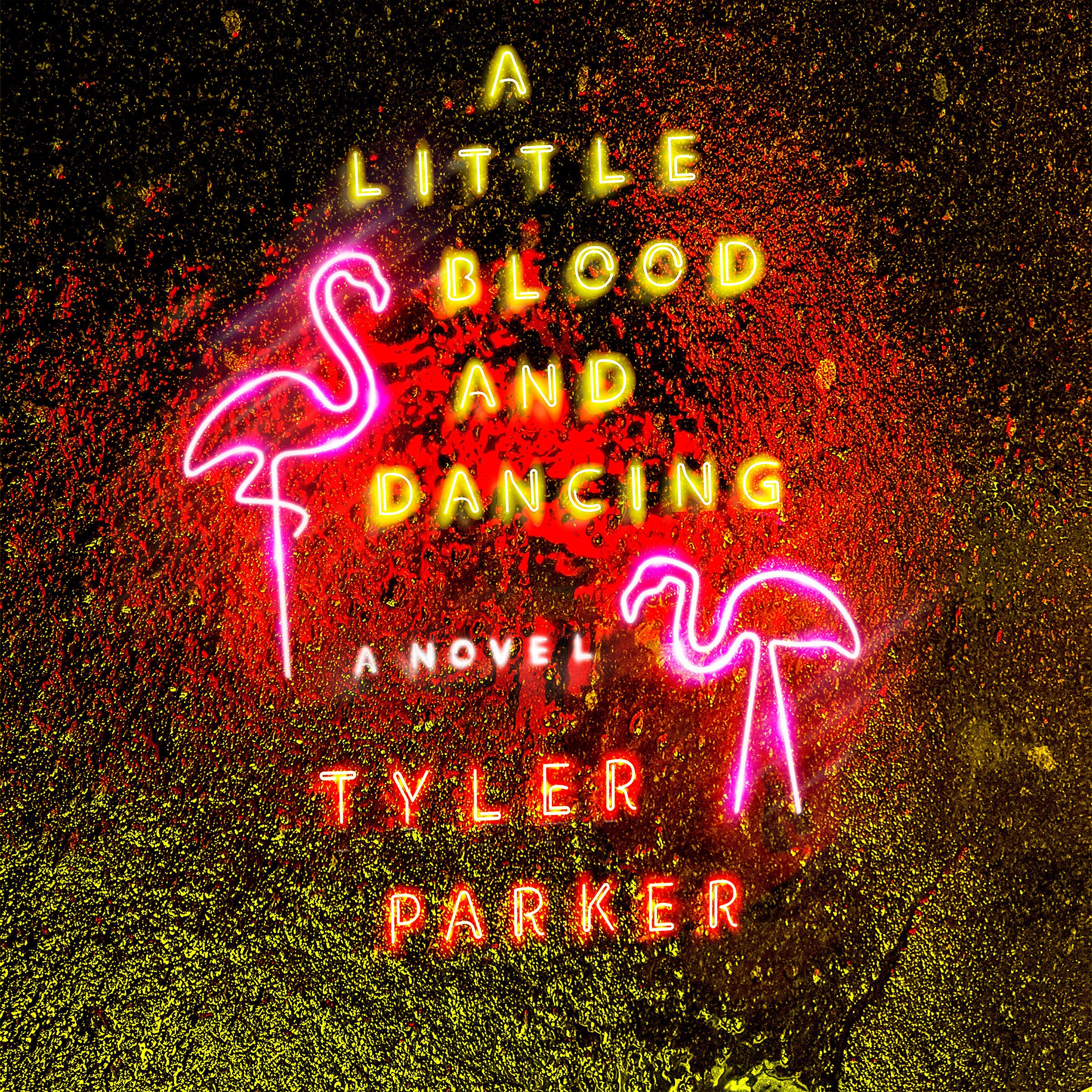 A Little Blood and Dancing