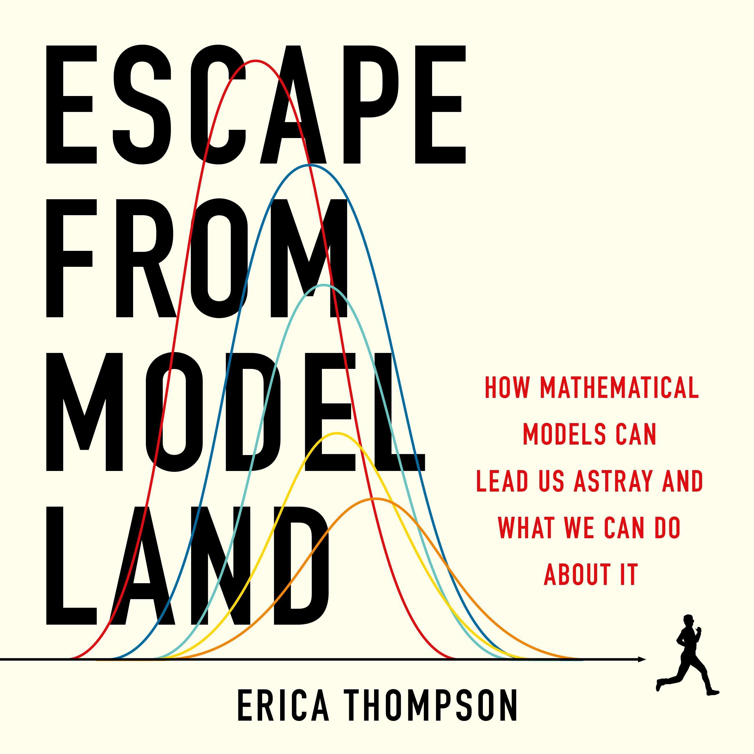Escape from Model Land