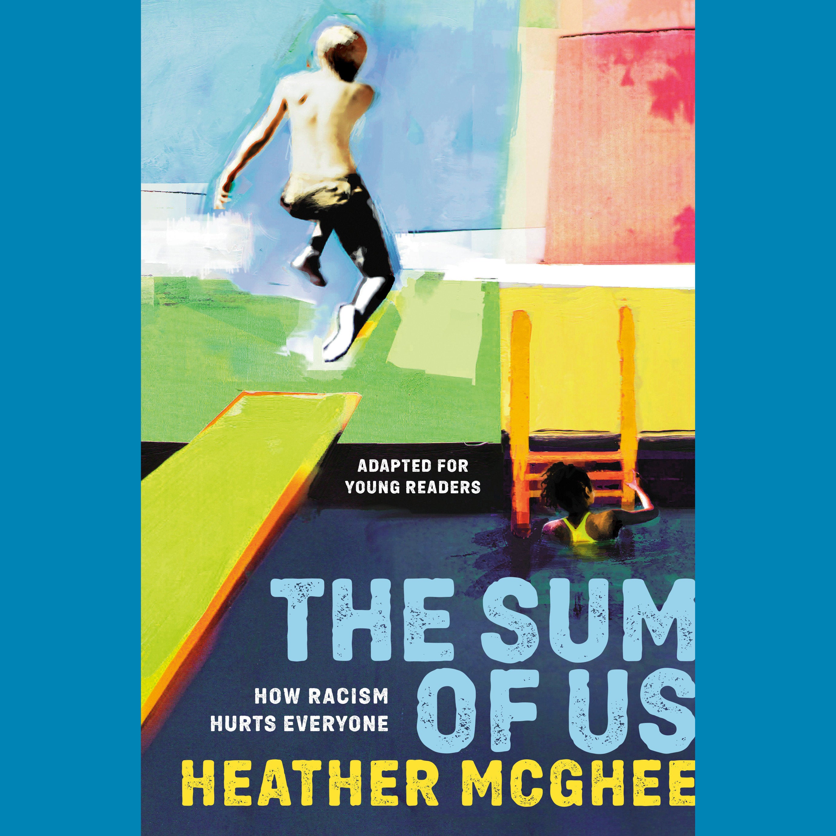 The Sum of Us (Adapted for Young Readers)