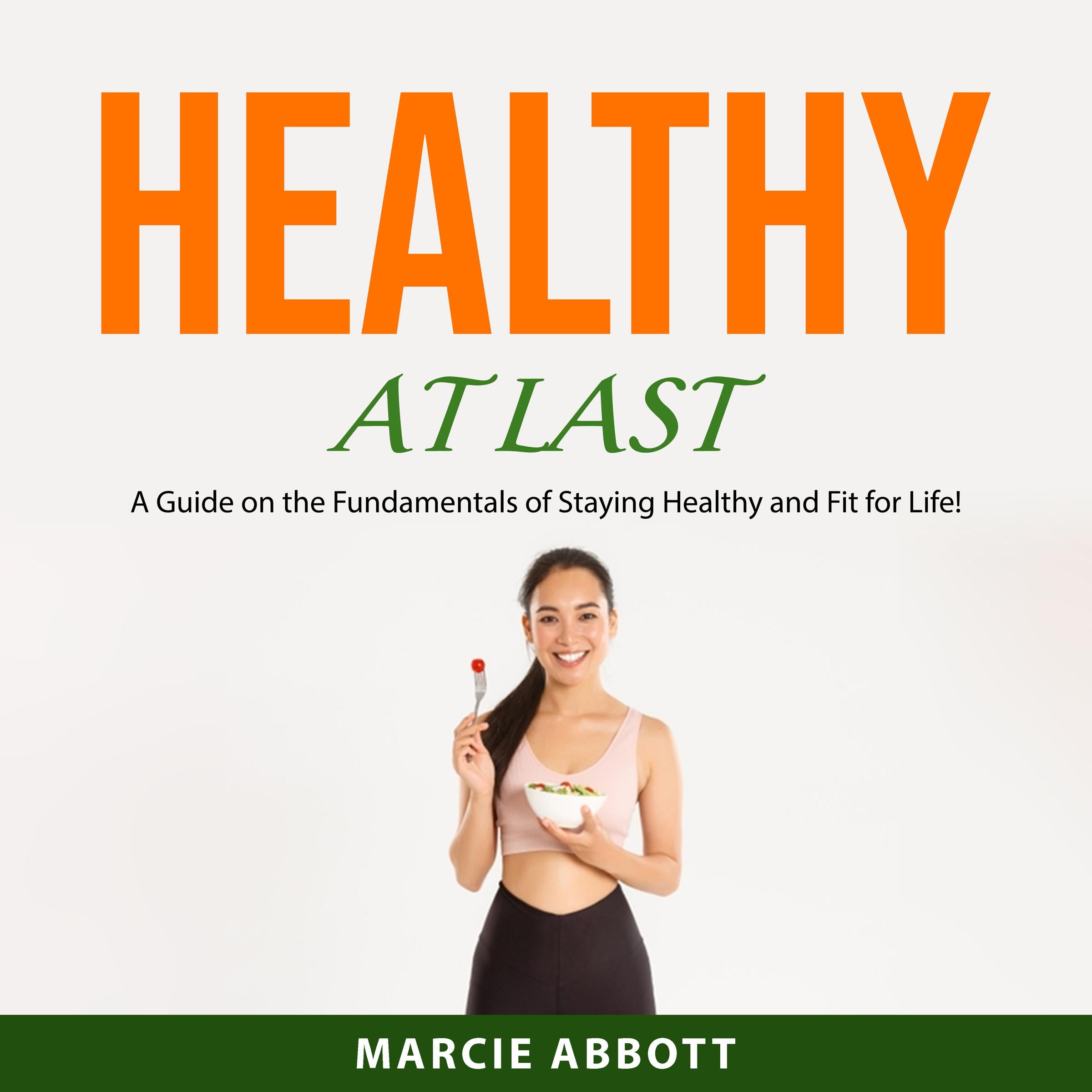 Healthy at Last