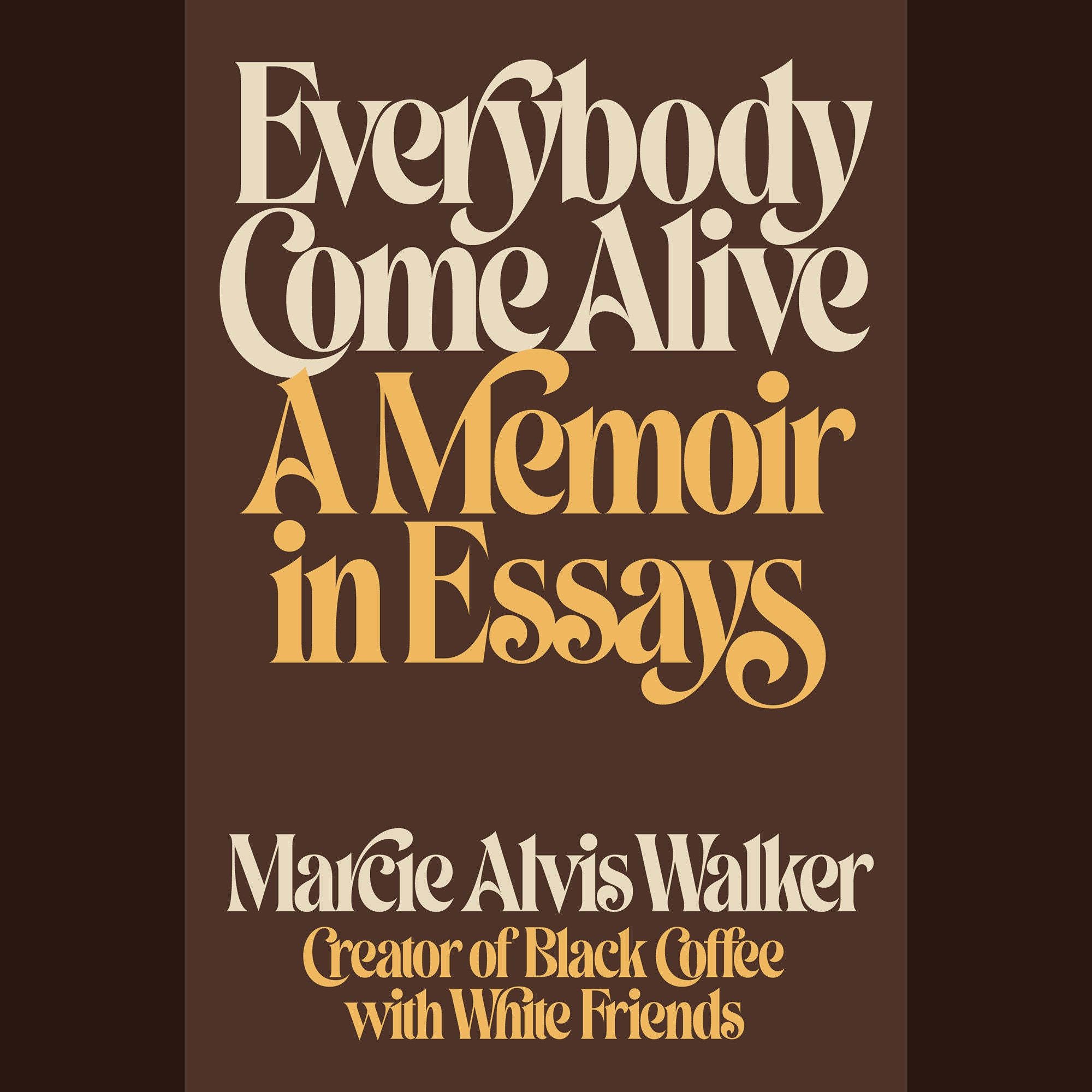 Everybody Come Alive