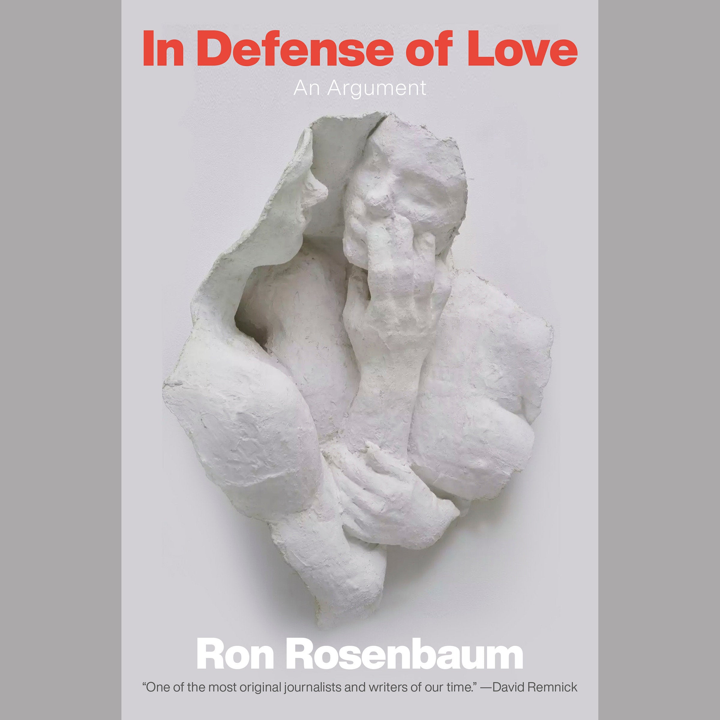 In Defense of Love