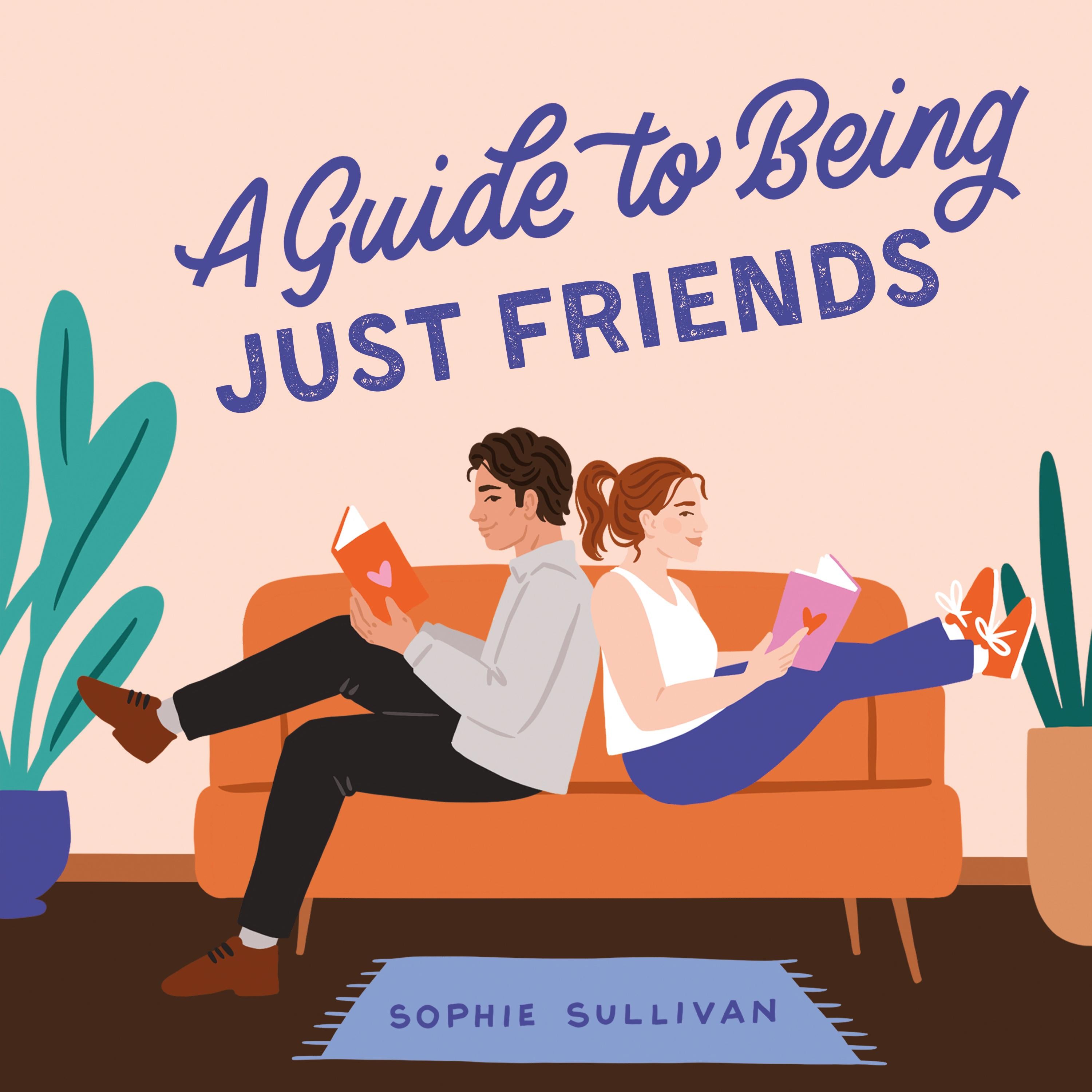 A Guide to Being Just Friends