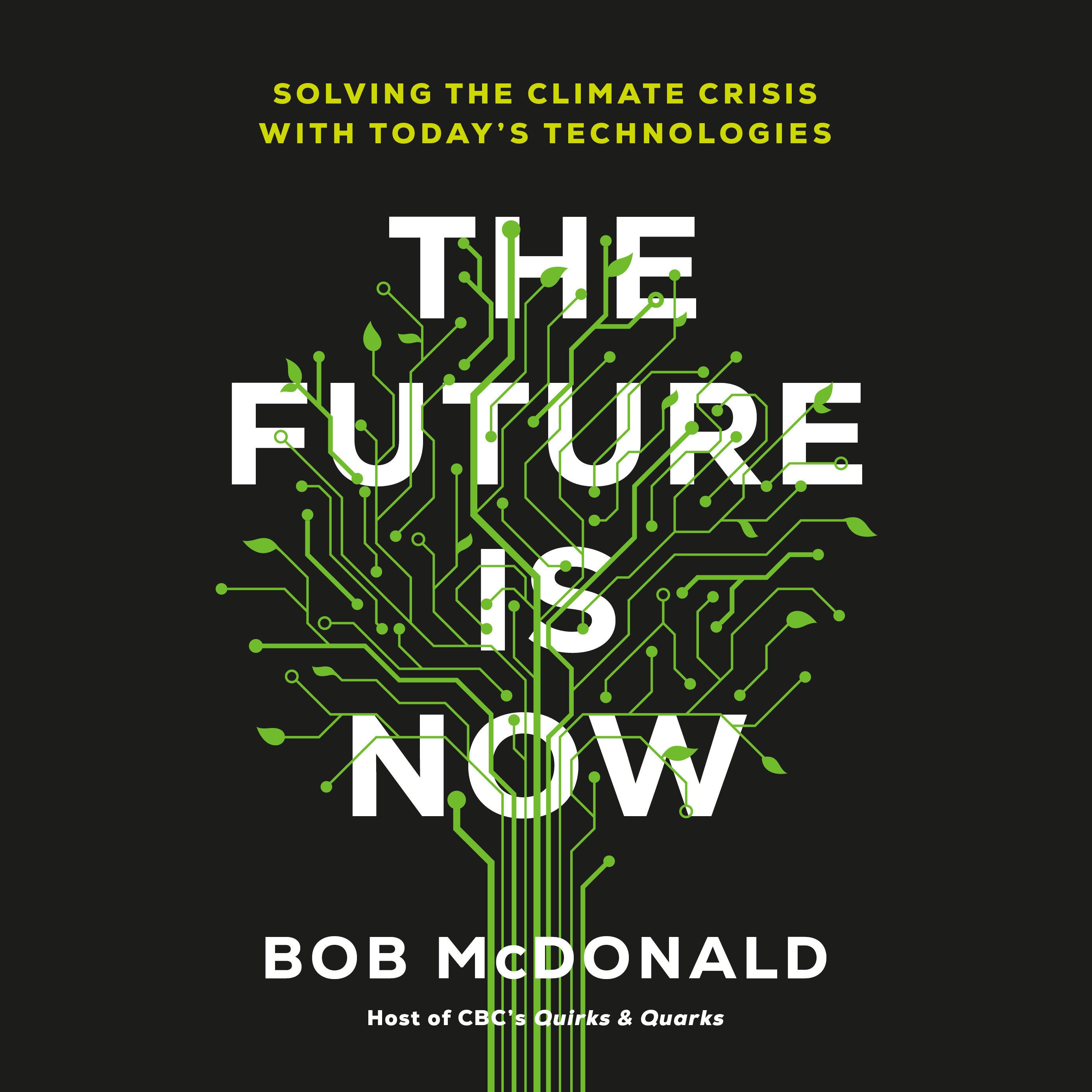 The Future Is Now