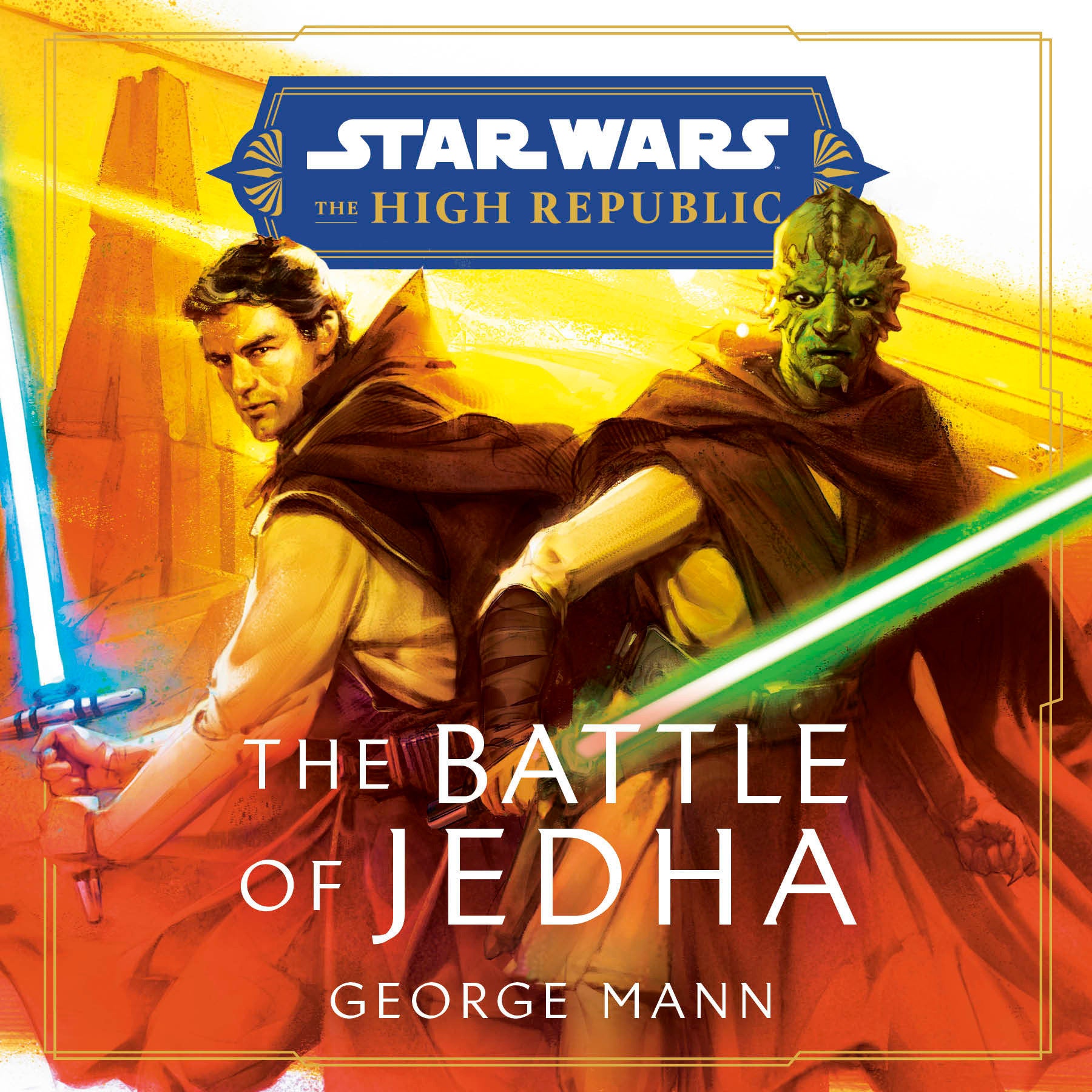 Star Wars: The Battle of Jedha (The High Republic)