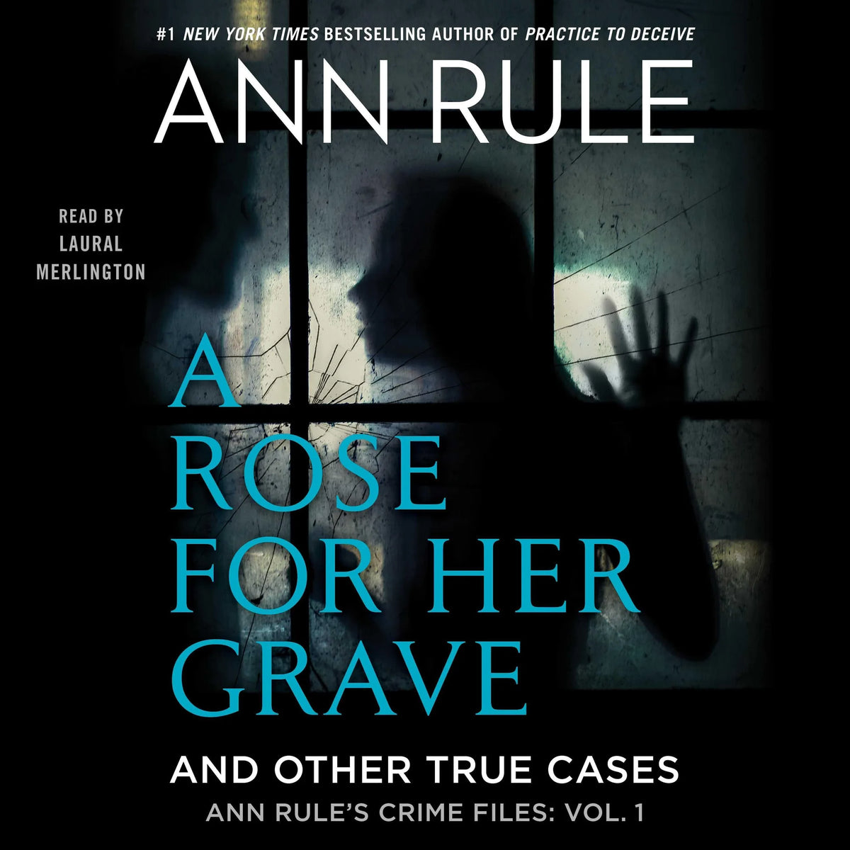 A Rose for Her Grave and Other True Cases